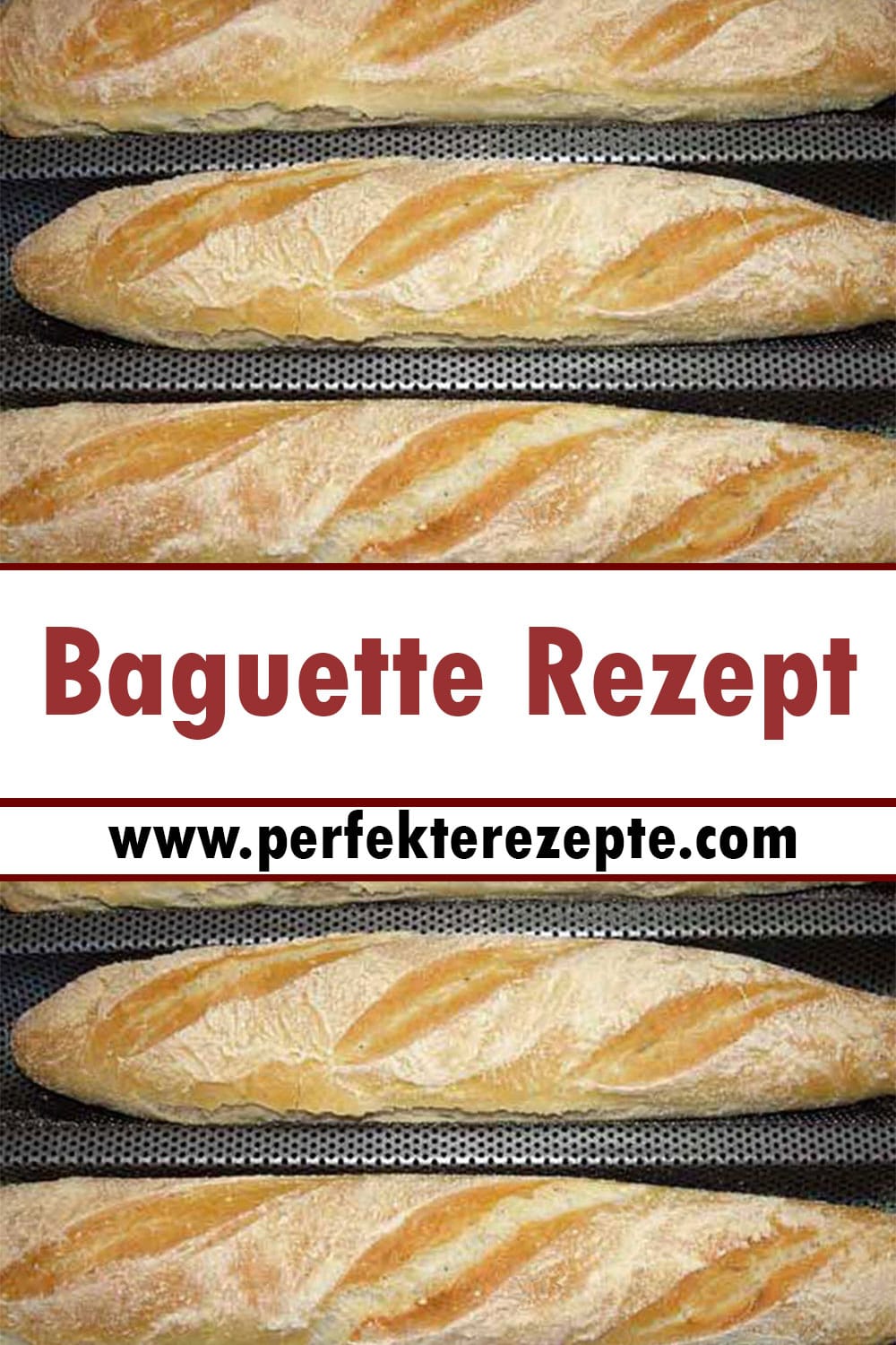 Baguette Rezept