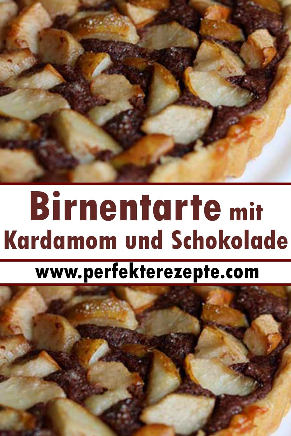 Birnentarte mit Kardamom und Schokolade Rezept