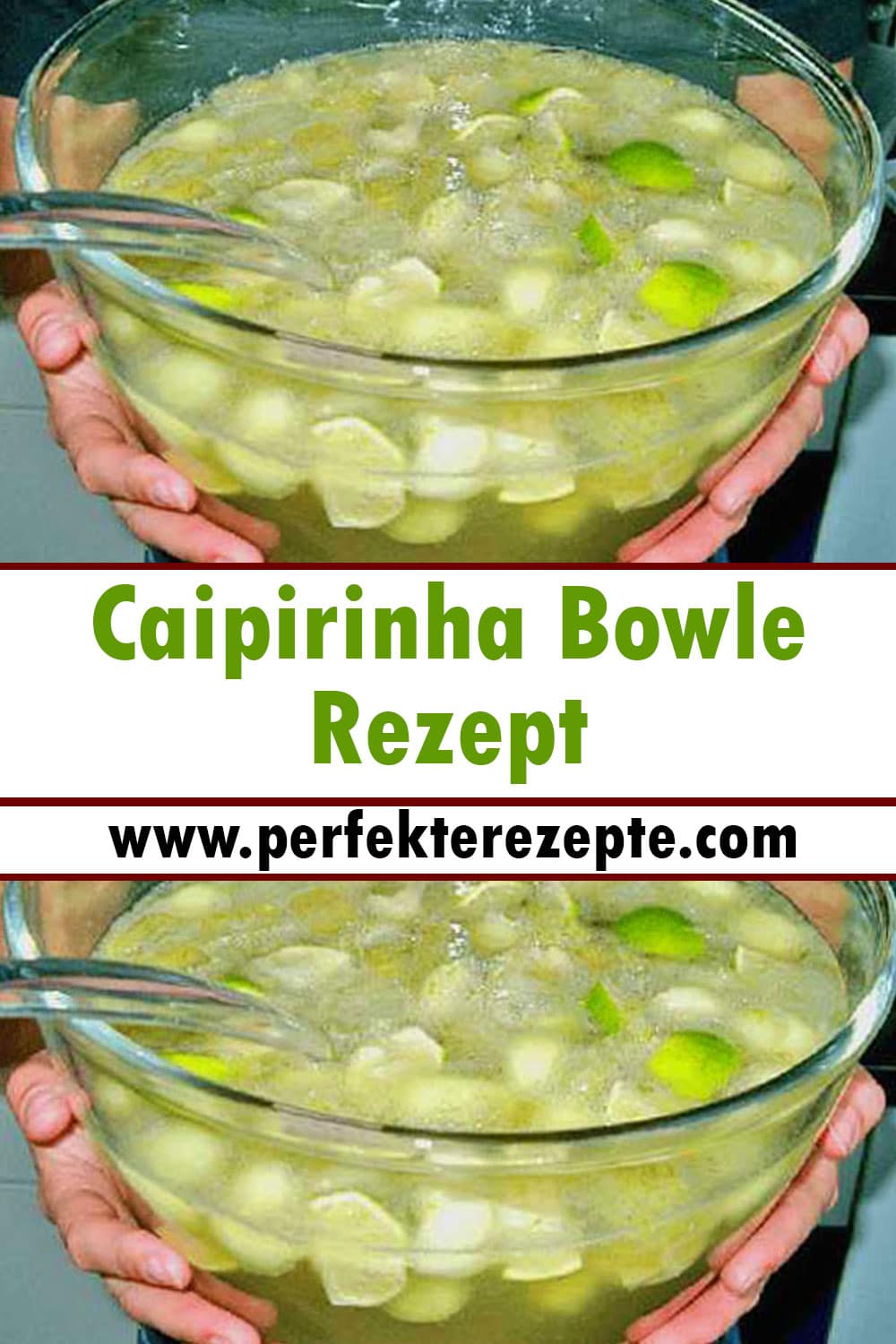 Caipirinha Bowle Rezept, das Zeug macht wirklich süchtig