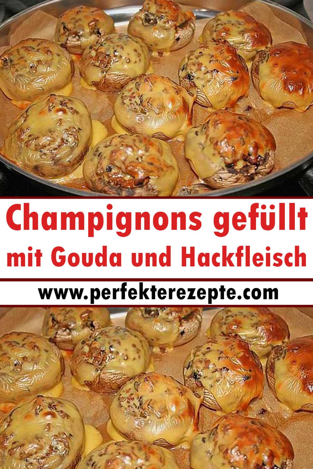 Champignons gefüllt mit Gouda und Hackfleisch Rezept