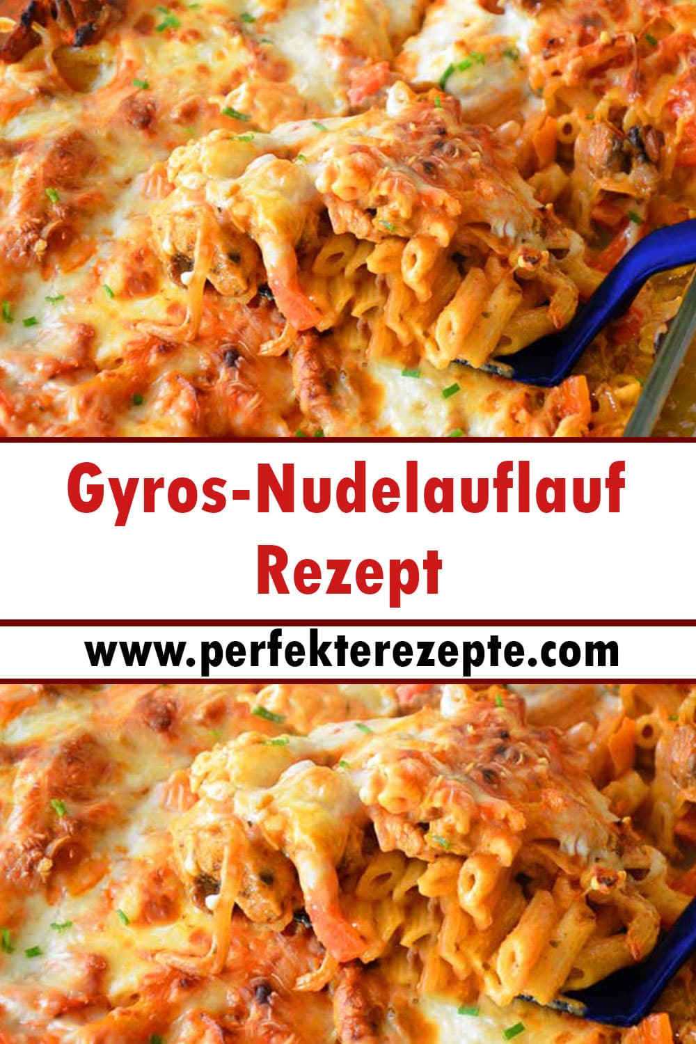 Einfach Gyros Nudelauflauf Rezept