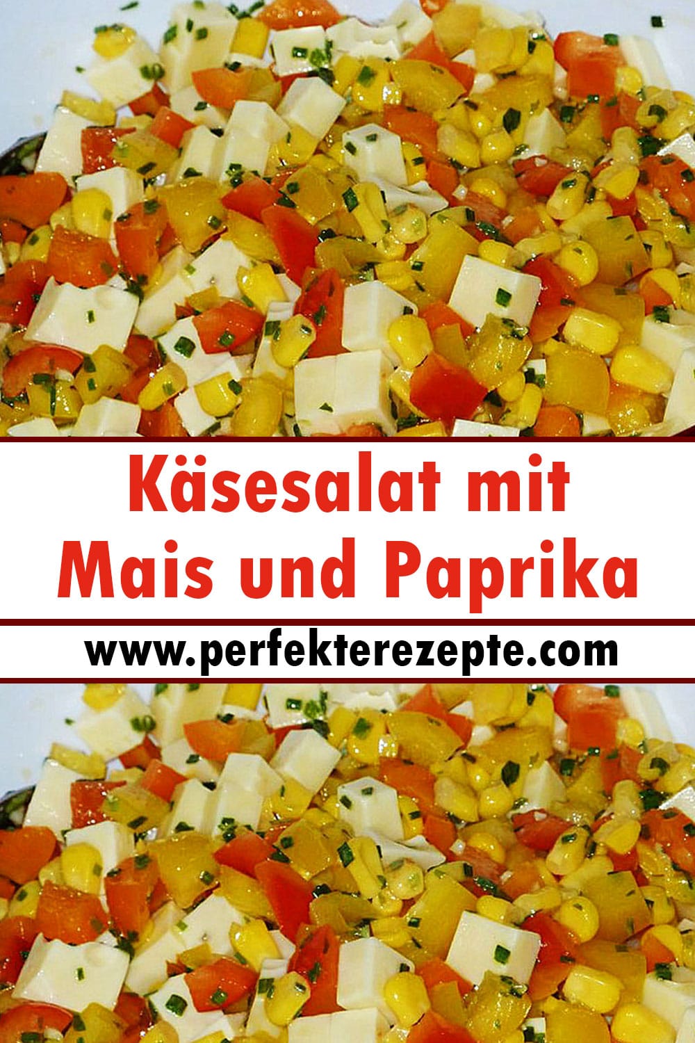 Einfacher Käsesalat mit Mais und Paprika Rezept