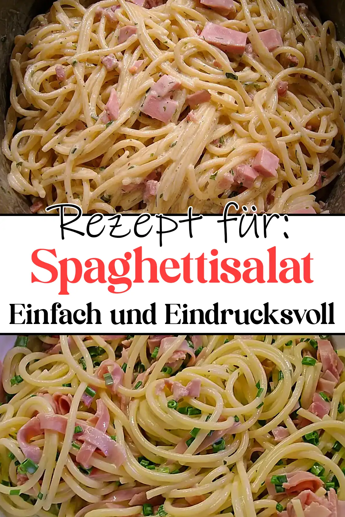 Einfacher Spaghettisalat Rezept