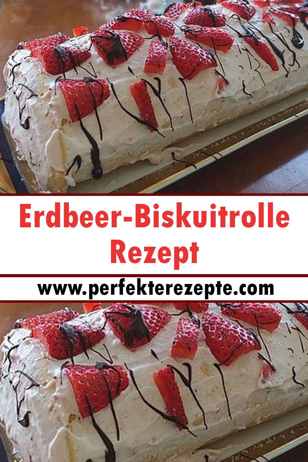 Erdbeer-Biskuitrolle Rezept