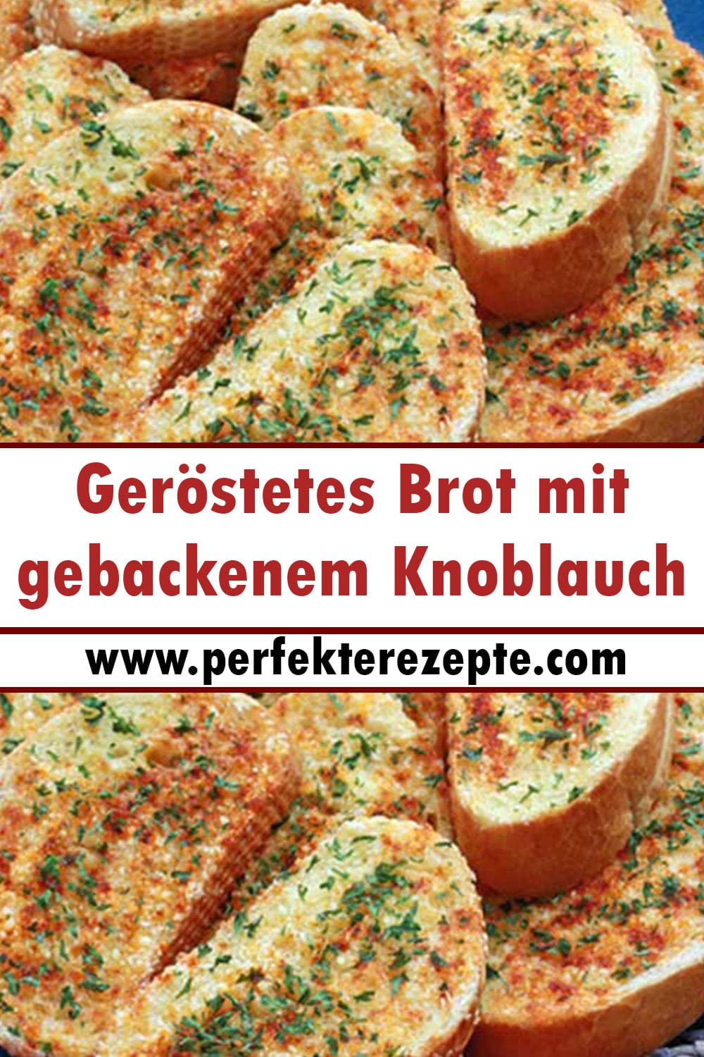 Geröstetes Brot mit gebackenem Knoblauch Rezept