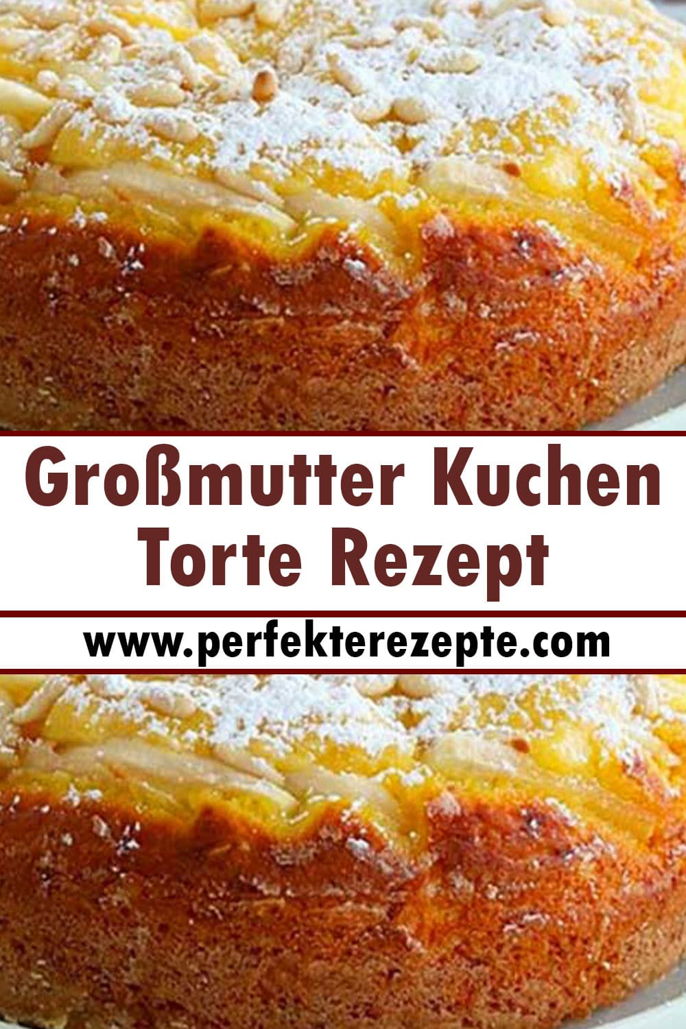 Großmutter Kuchen Torte Rezept