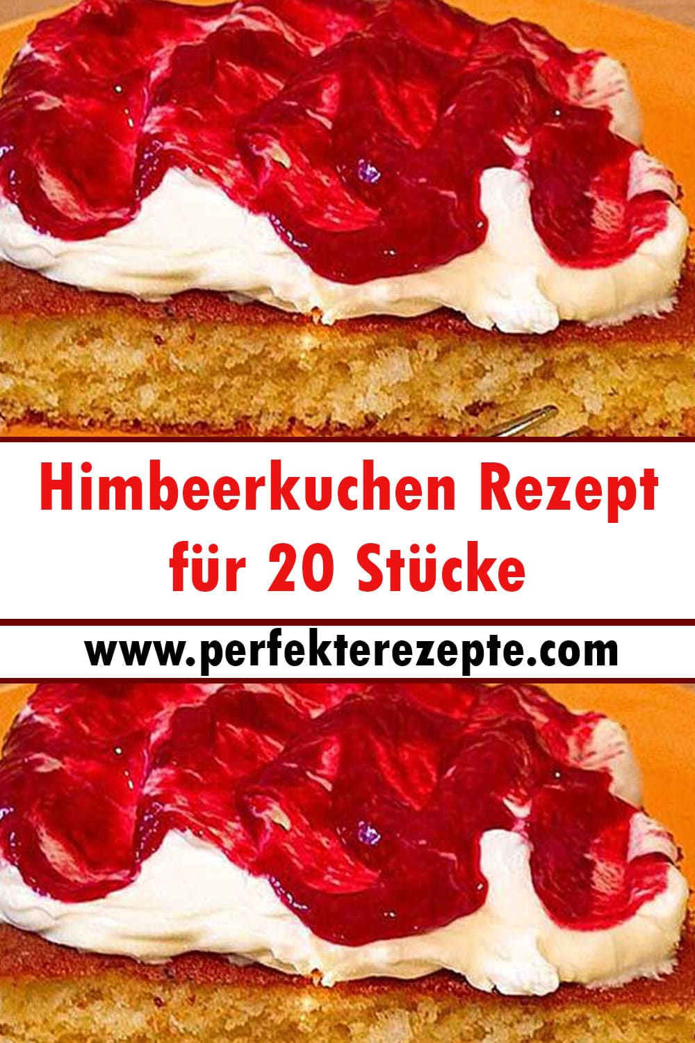 Himbeerkuchen Rezept für 20 Stücke