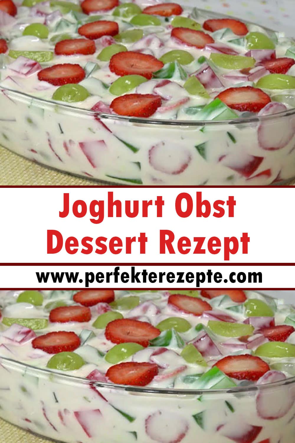 Joghurt Obst Dessert Rezept