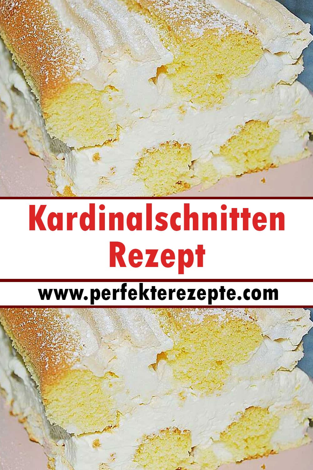 Kardinalschnitten Rezept