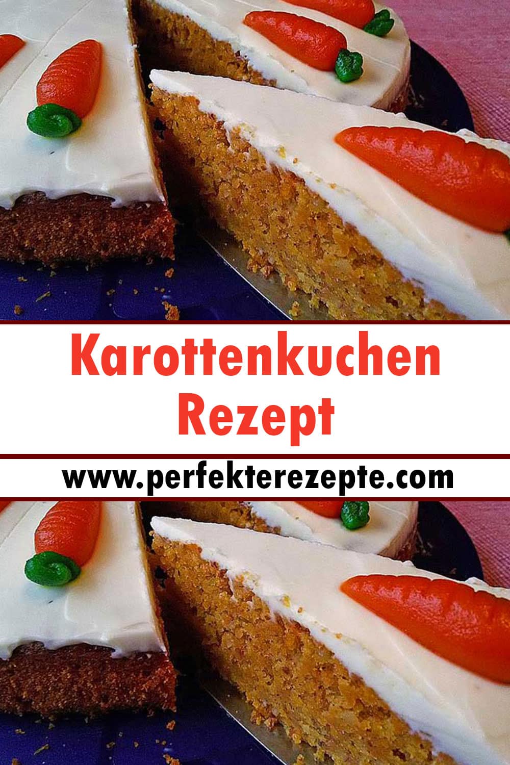 Karottenkuchen Rezept