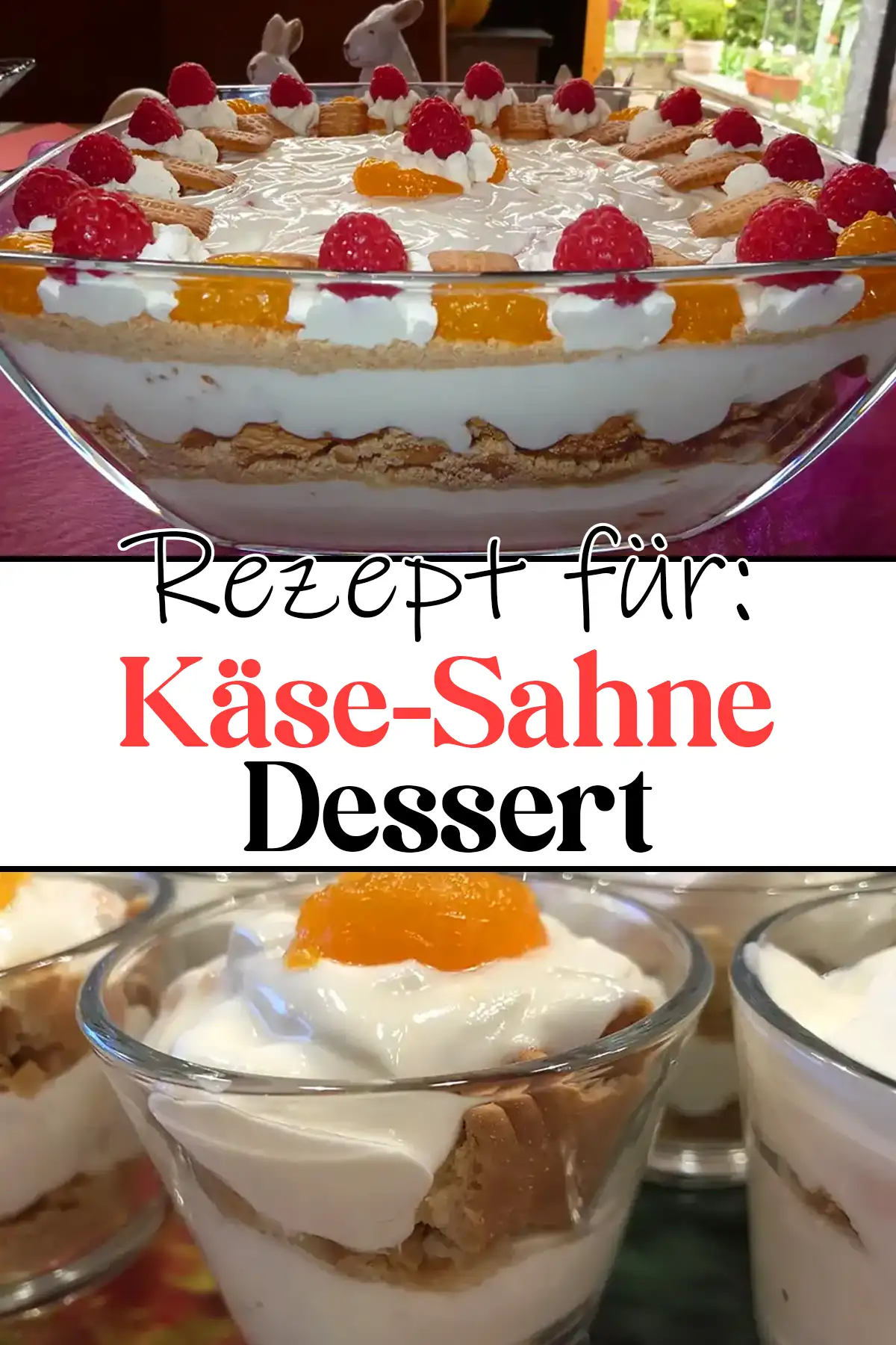 Käse Sahne Dessert Rezept