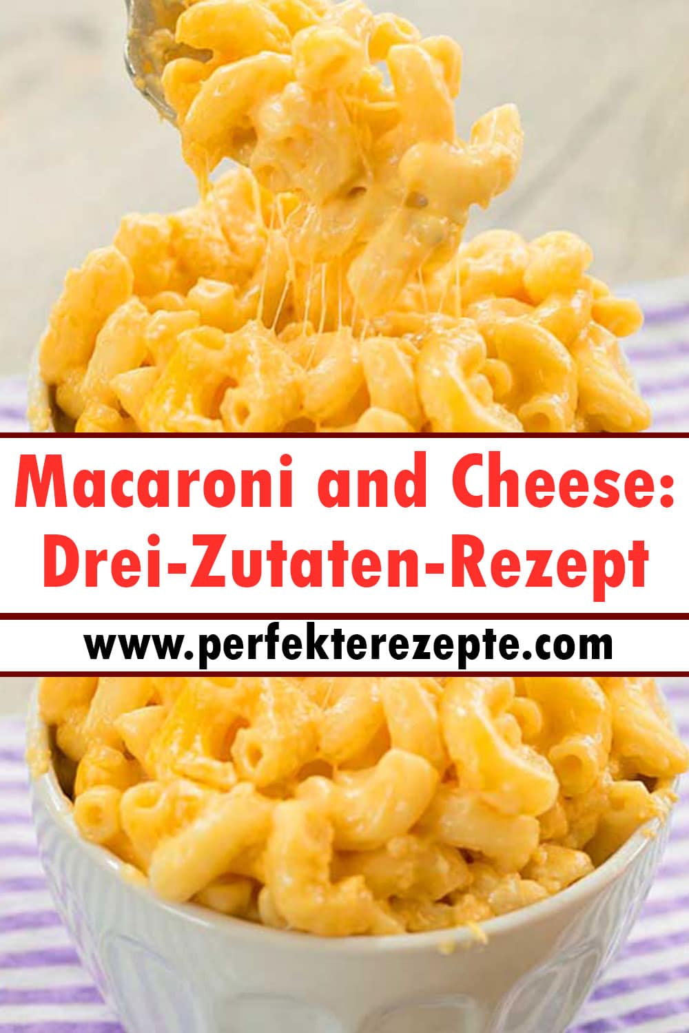 Macaroni and Cheese: Drei-Zutaten-Rezept