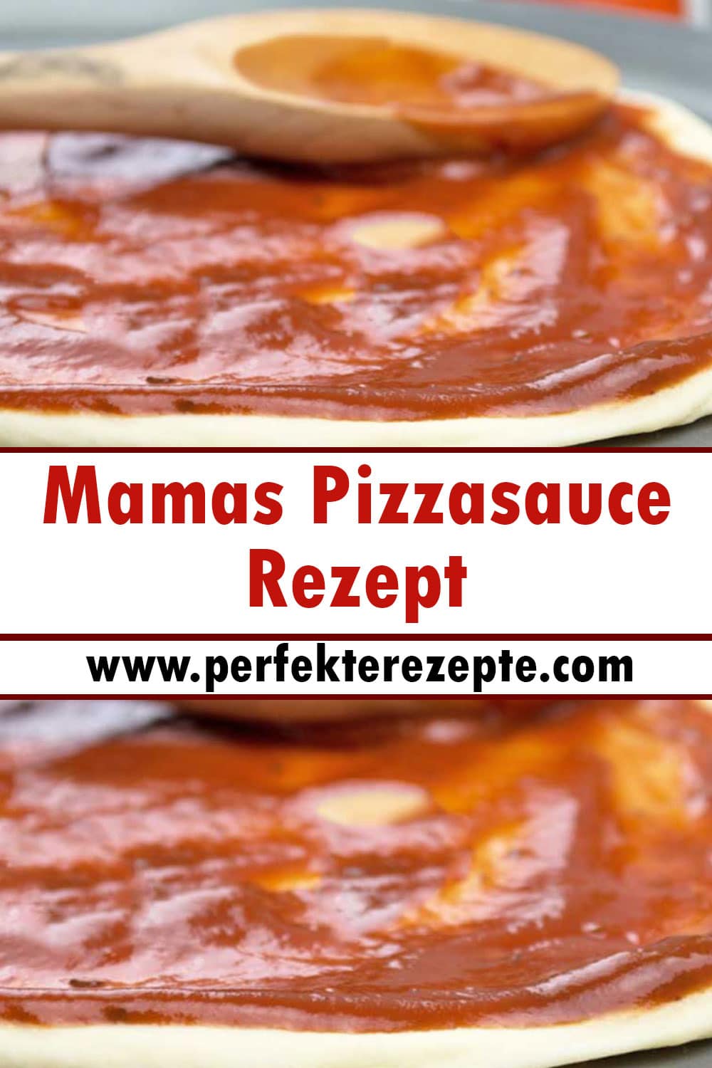 Mamas Pizzasauce Rezept