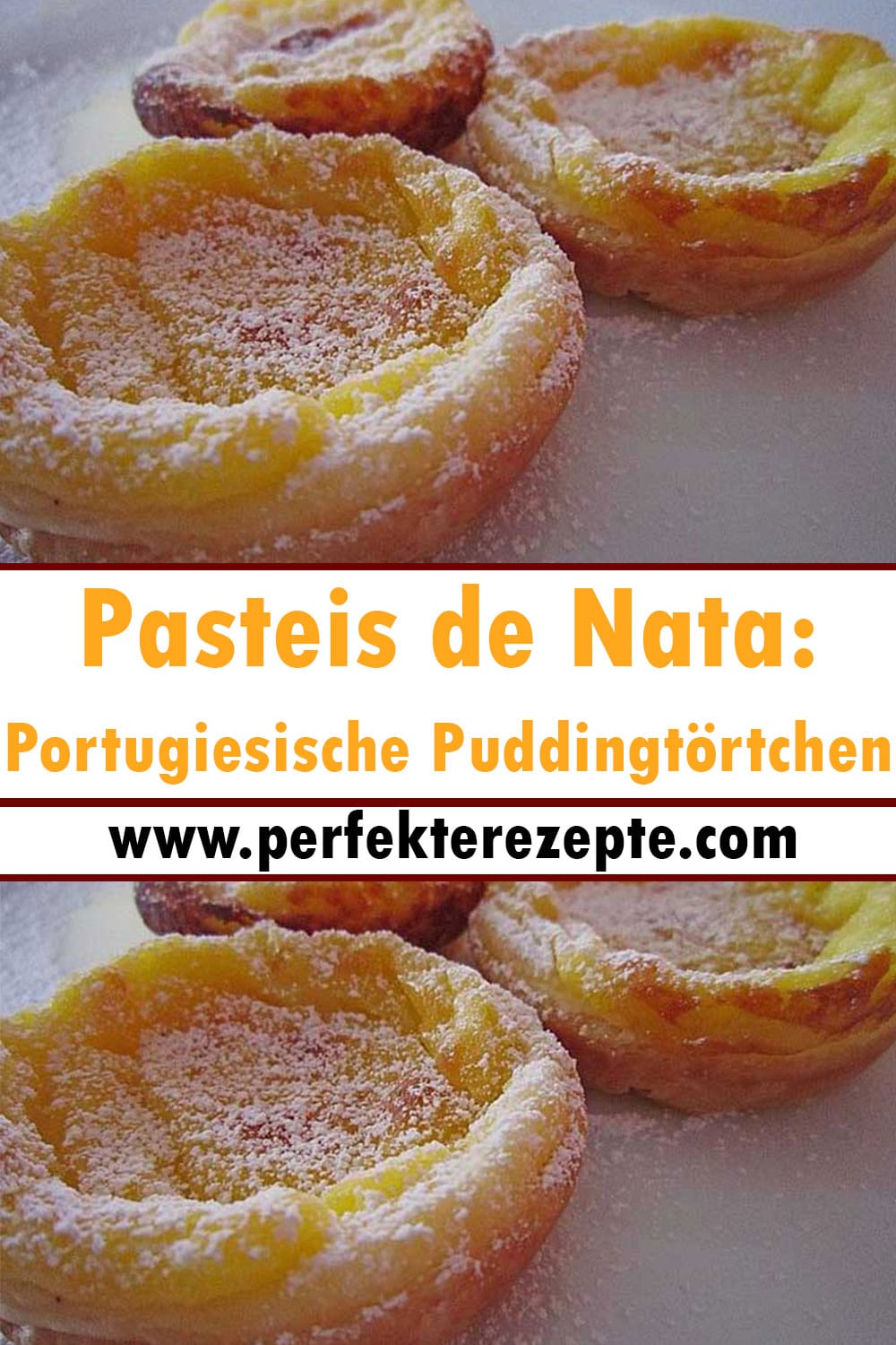 Pasteis de Nata: portugiesische Puddingtörtchen Rezept