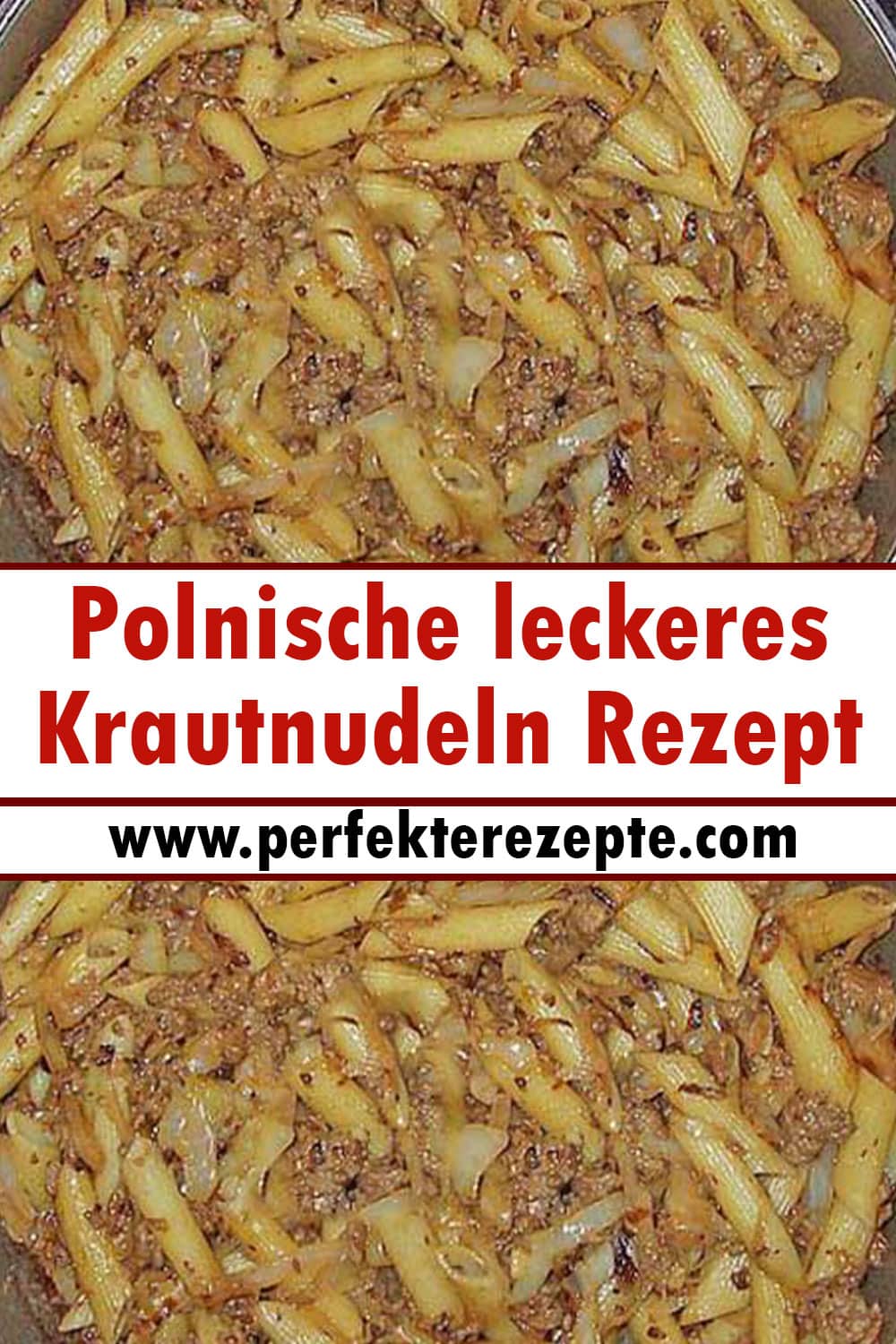 Polnische leckeres Krautnudeln Rezept