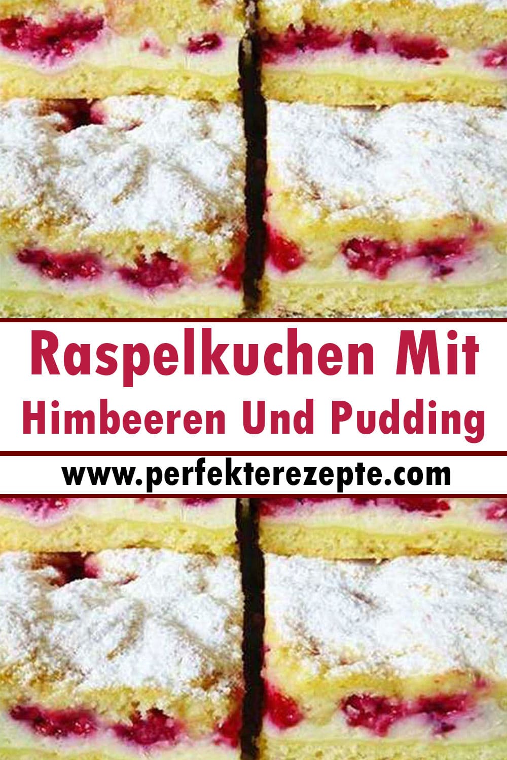 Raspelkuchen Mit Himbeeren Und Pudding Rezept