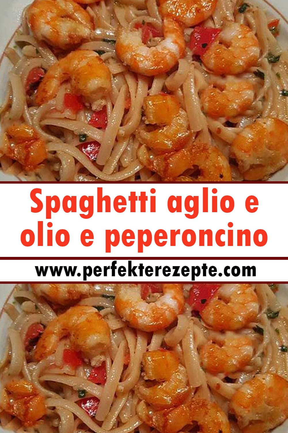 Spaghetti aglio e olio e peperoncino Rezept