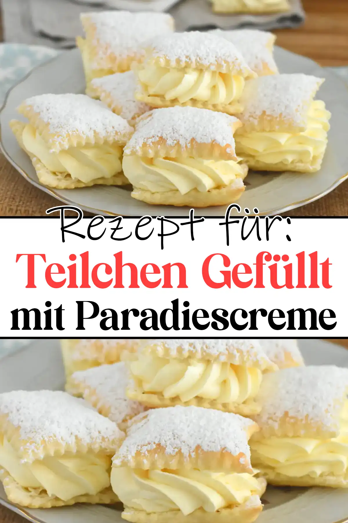 Teilchen Gefüllt mit Paradiescreme Rezept