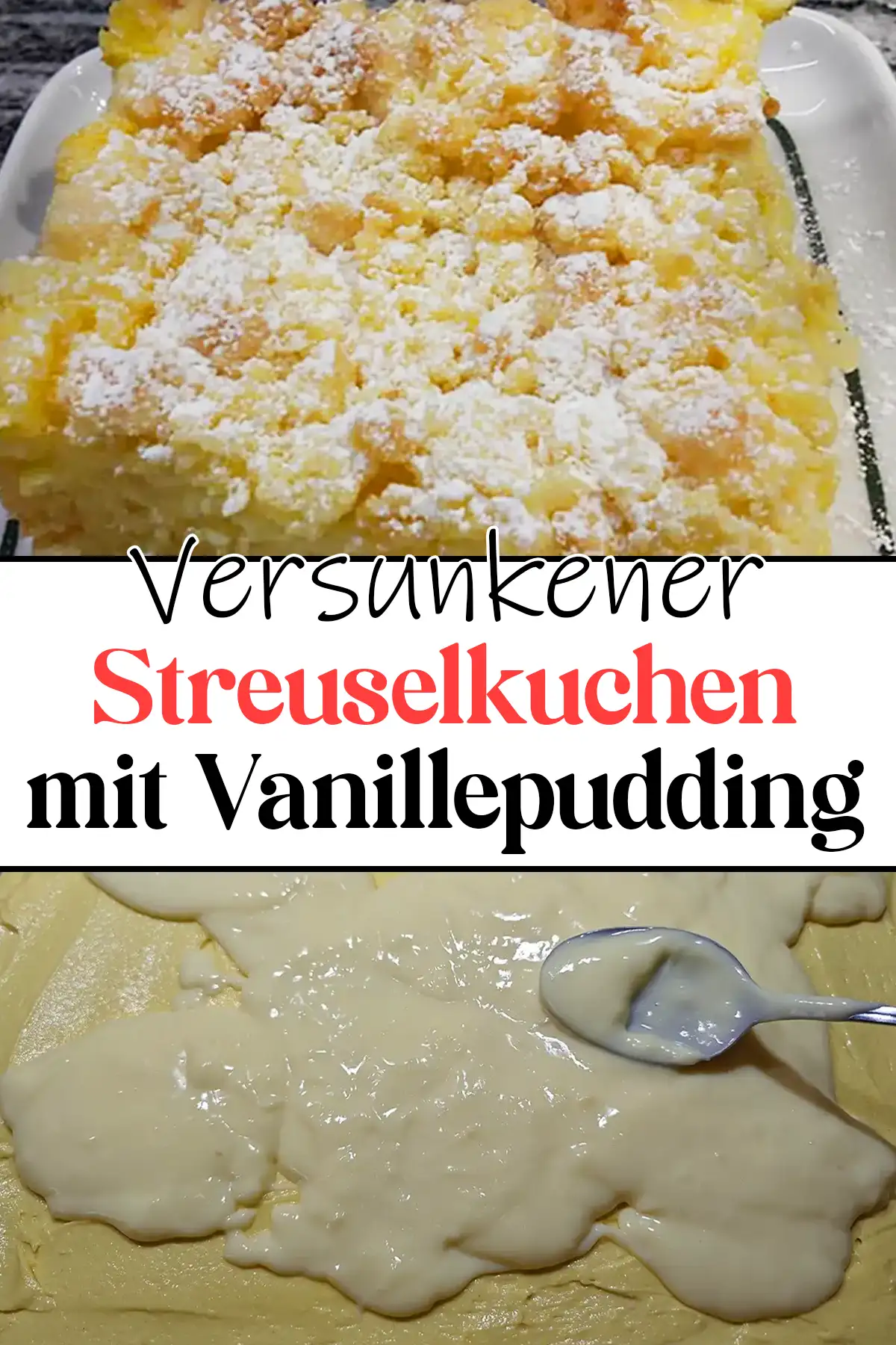 Versunkener Streuselkuchen mit Vanillepudding Rezept