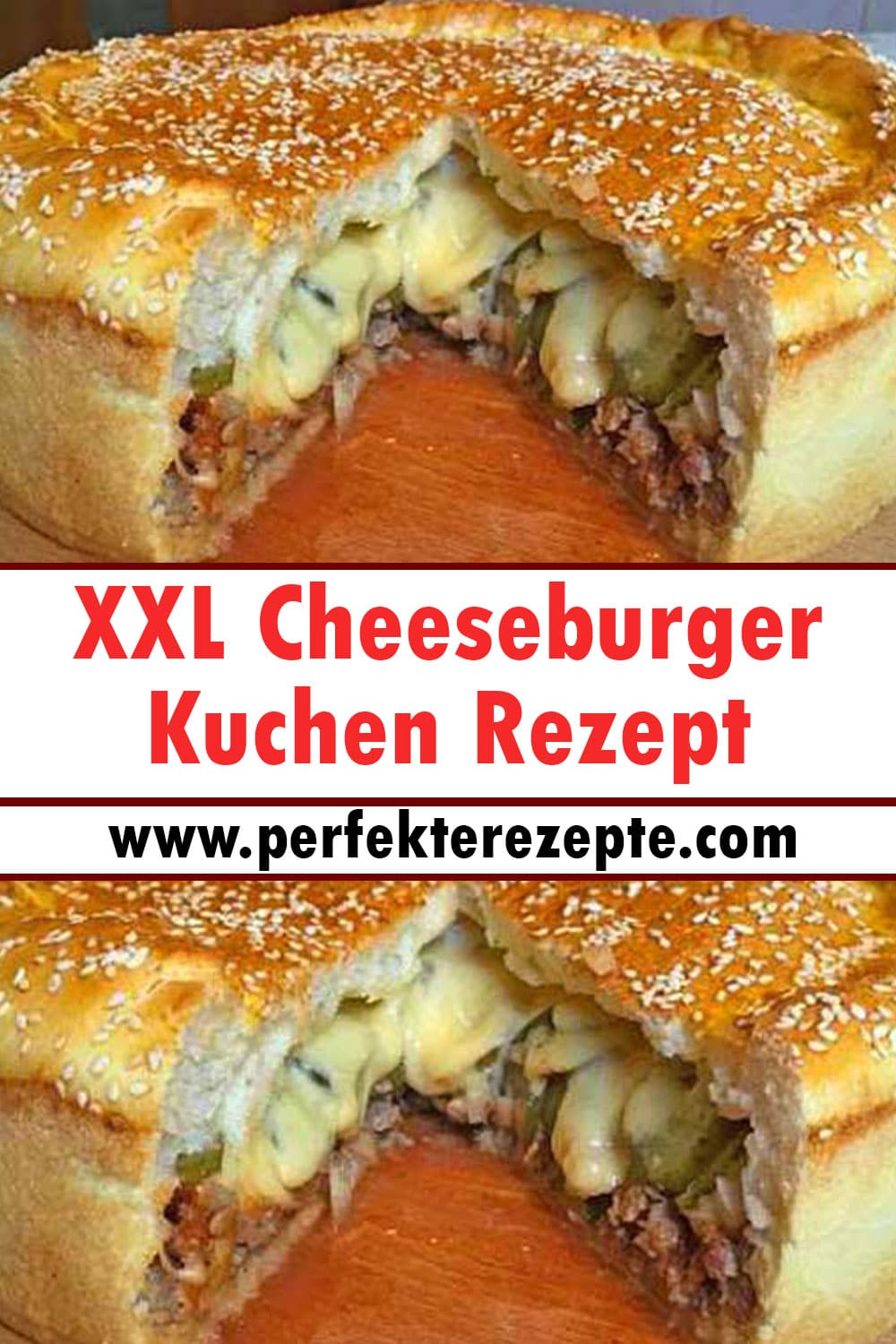 XXL Cheeseburger Kuchen Rezept, unglaublich lecker!