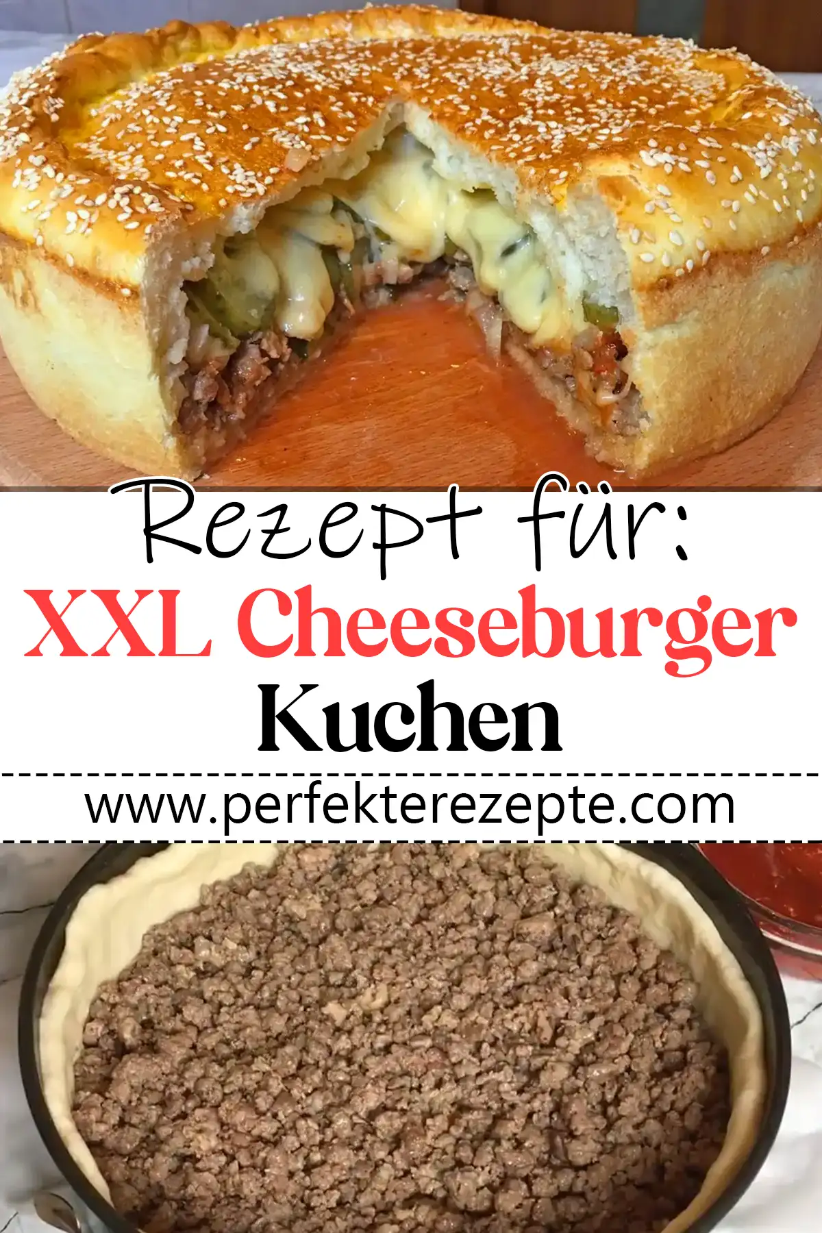 XXL Cheeseburger Kuchen Rezept, unglaublich lecker!