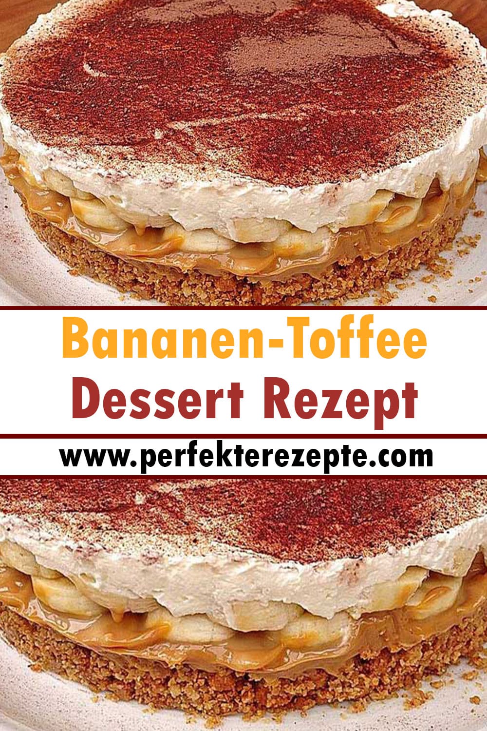 Bananen-Toffee-Dessert Rezept