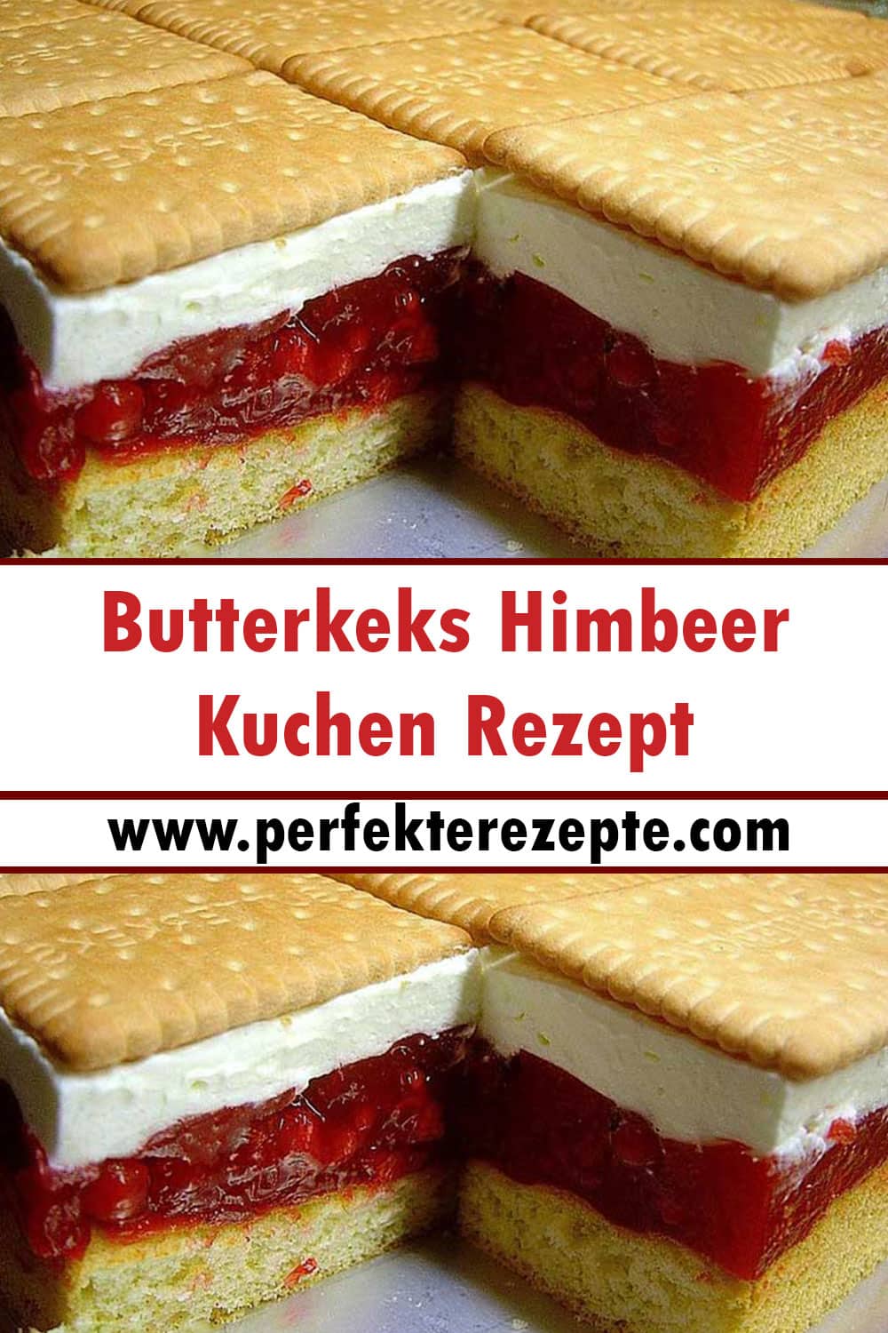 Butterkeks Himbeer Kuchen Rezept