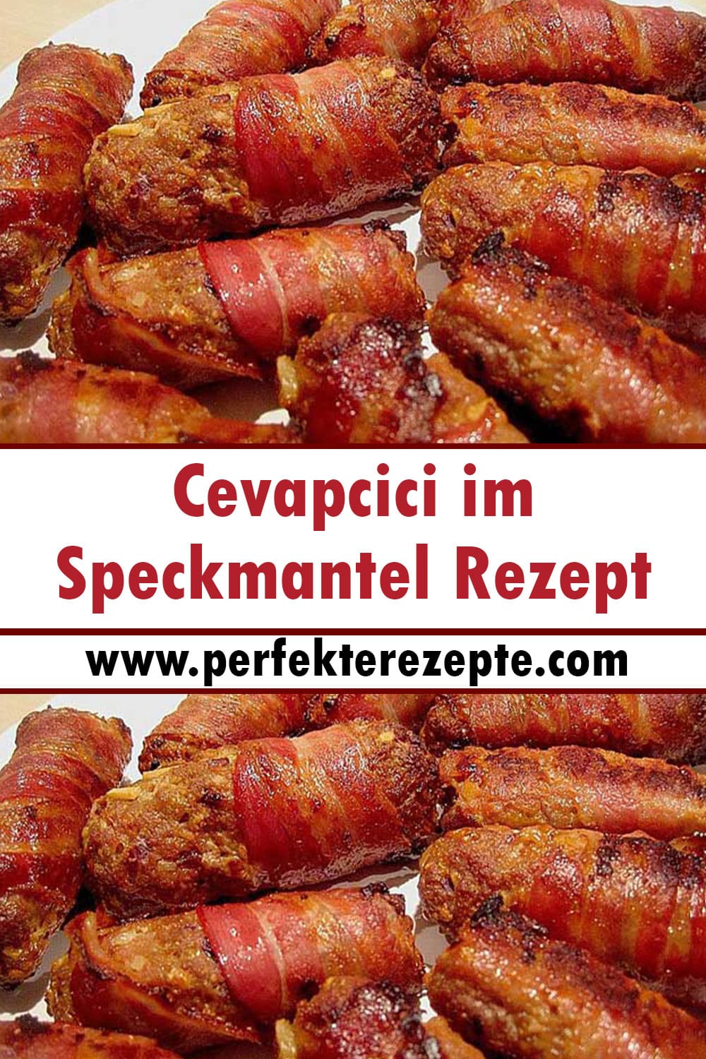 Cevapcici im Speckmantel Rezept