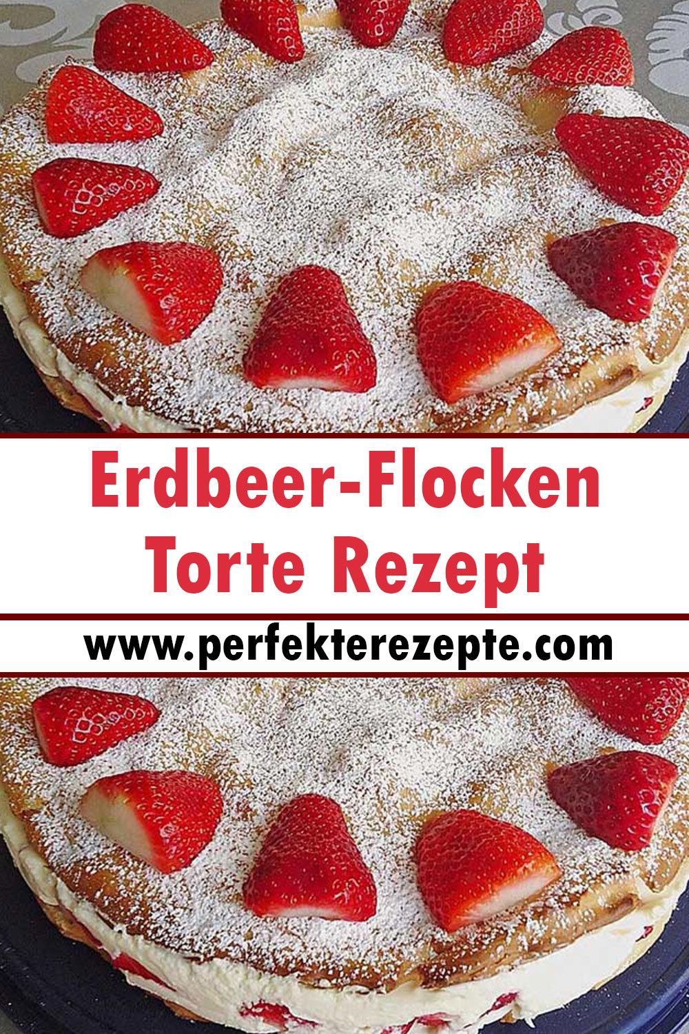 Erdbeer-Flocken-Torte Rezept