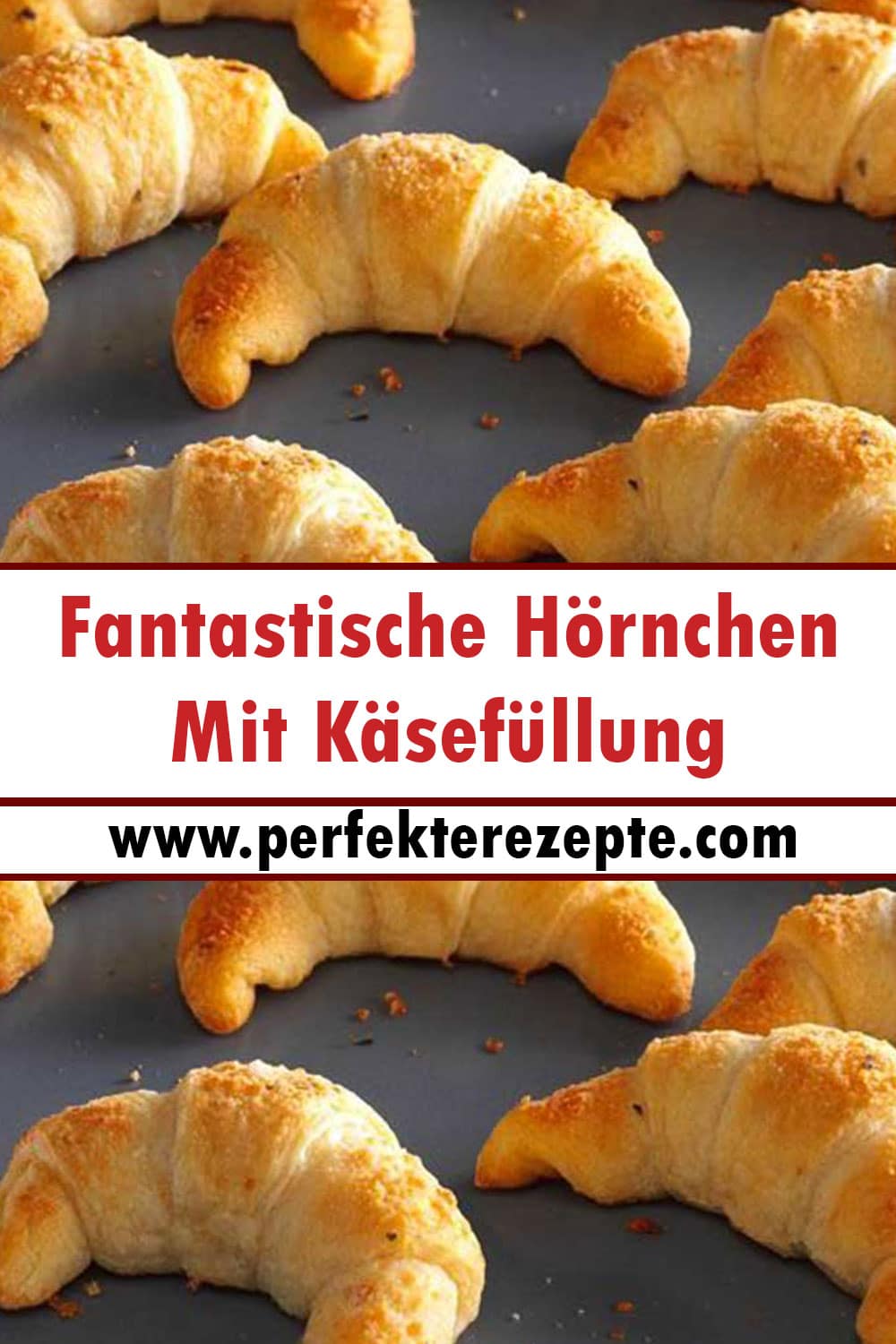 Fantastische Hörnchen Mit Käsefüllung Rezept