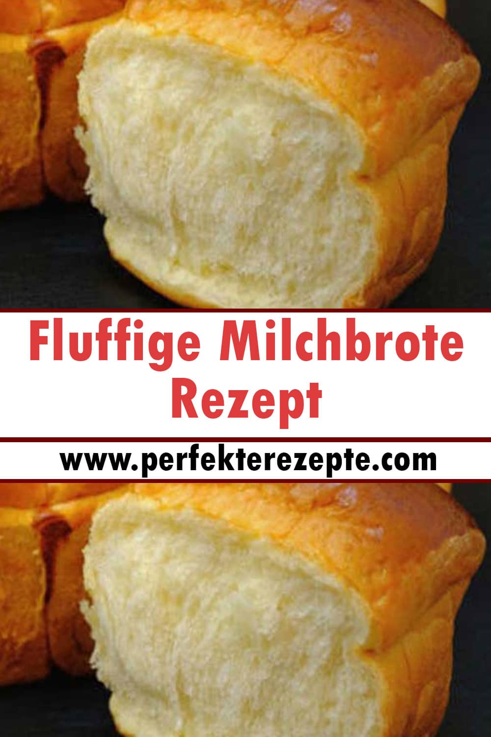 Fluffige Milchbrote Rezept