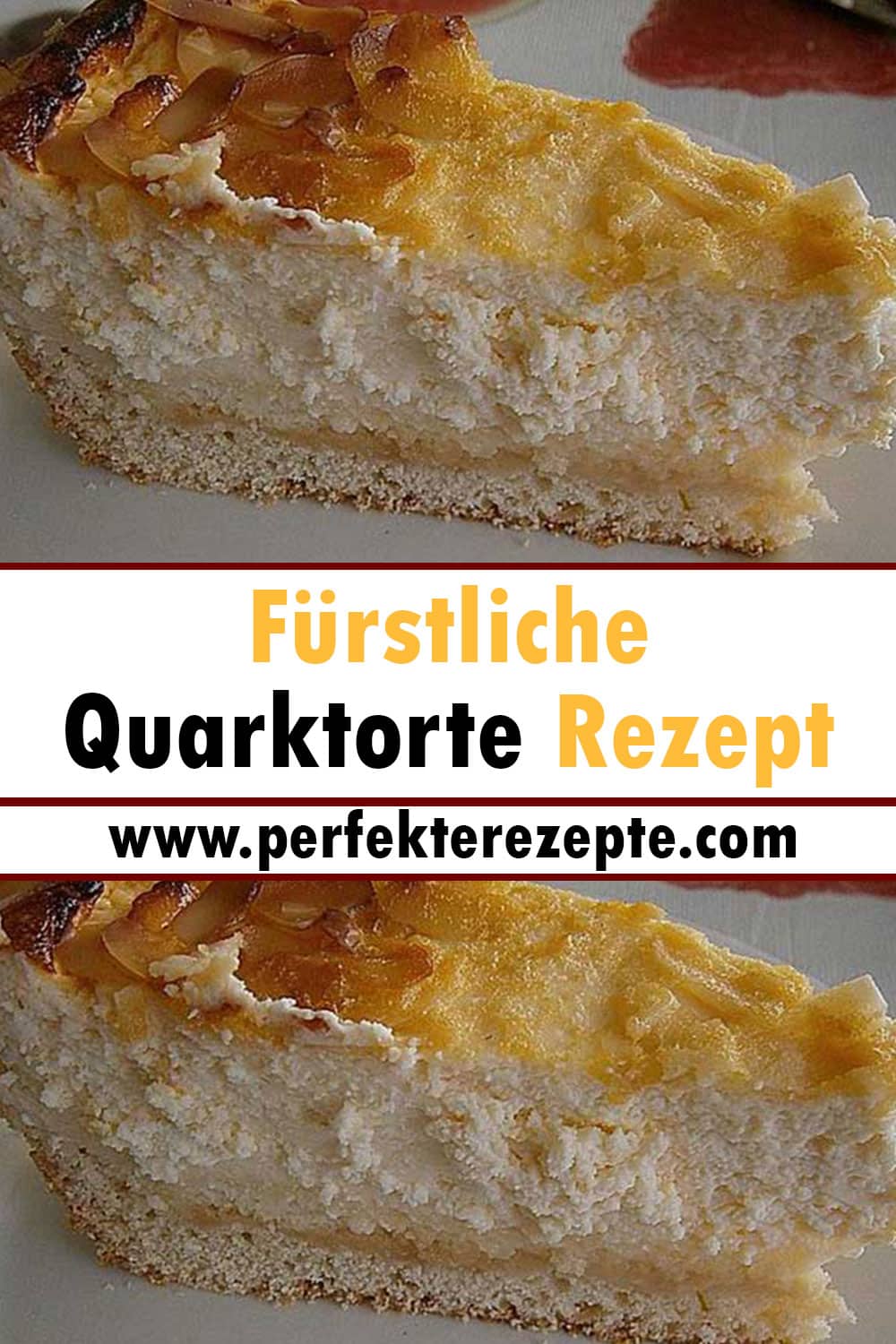 Fürstliche Quarktorte Rezept