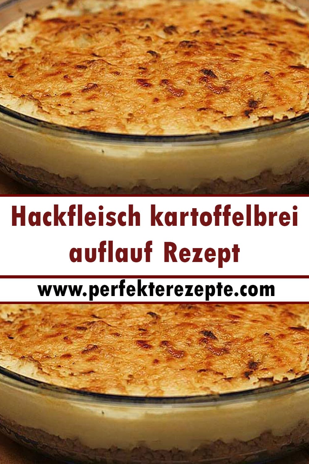 Hackfleisch kartoffelbrei auflauf Rezept