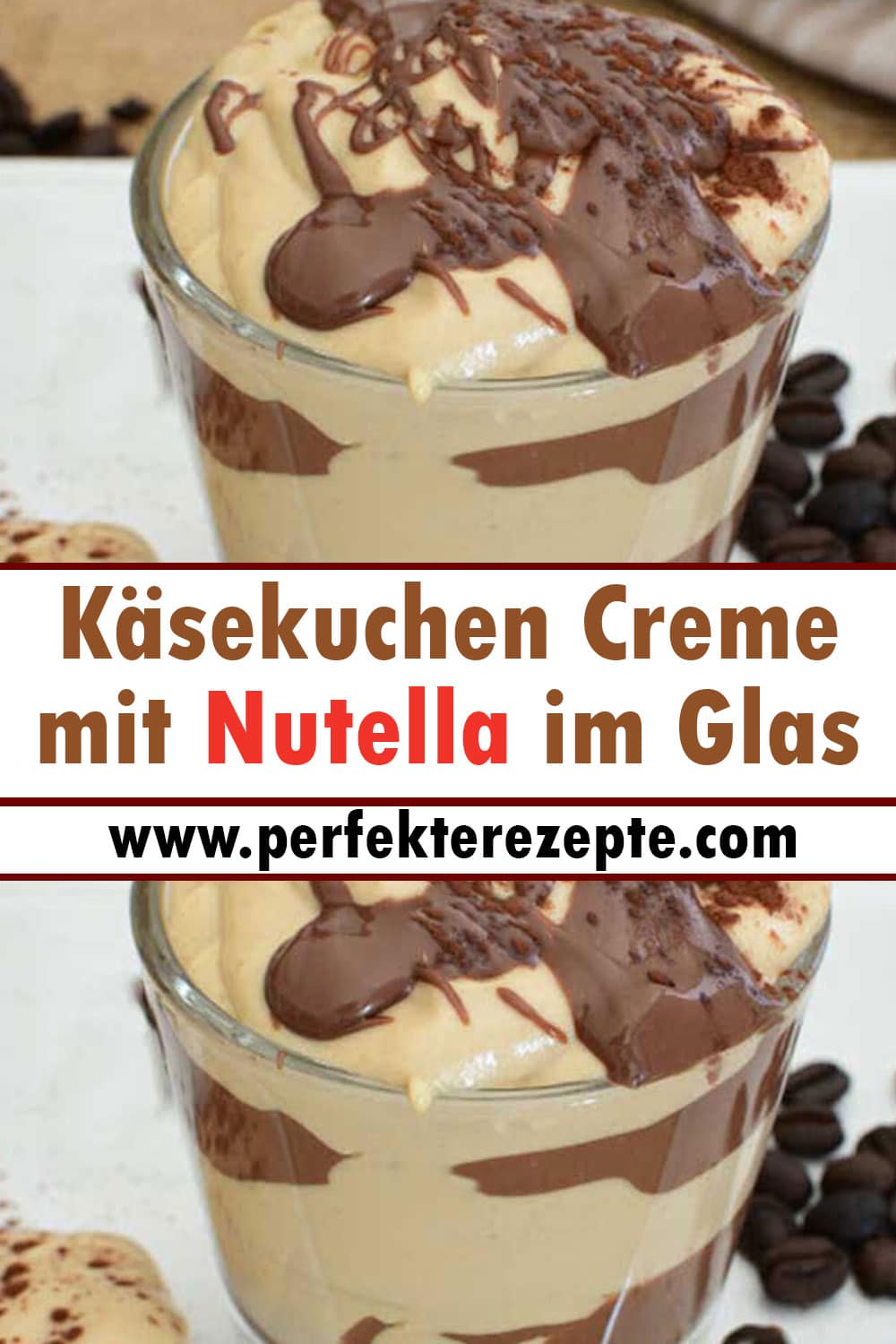 Käsekuchen Creme mit Nutella im Glas Rezept