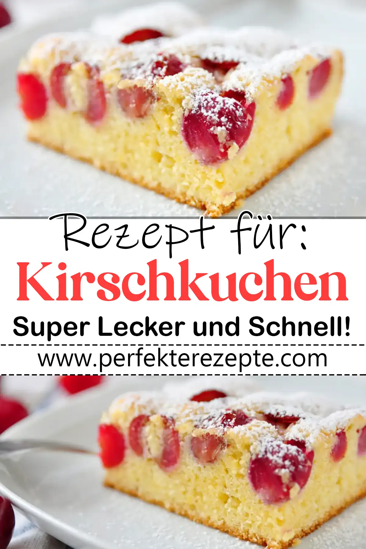 Kirschkuchen Rezept super lecker und schnell!