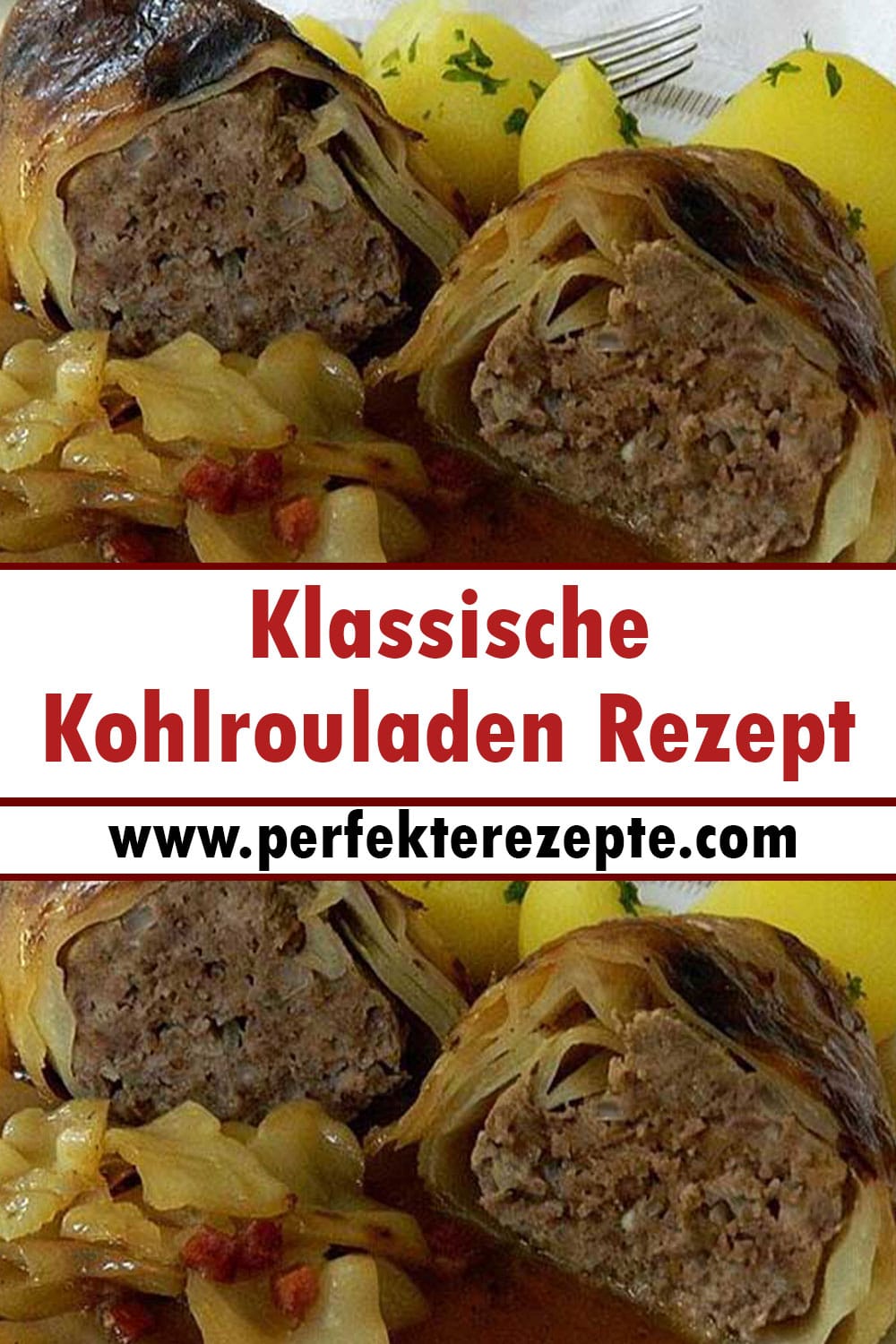 Klassische Kohlrouladen Rezept - Schnelle und Einfache Rezepte