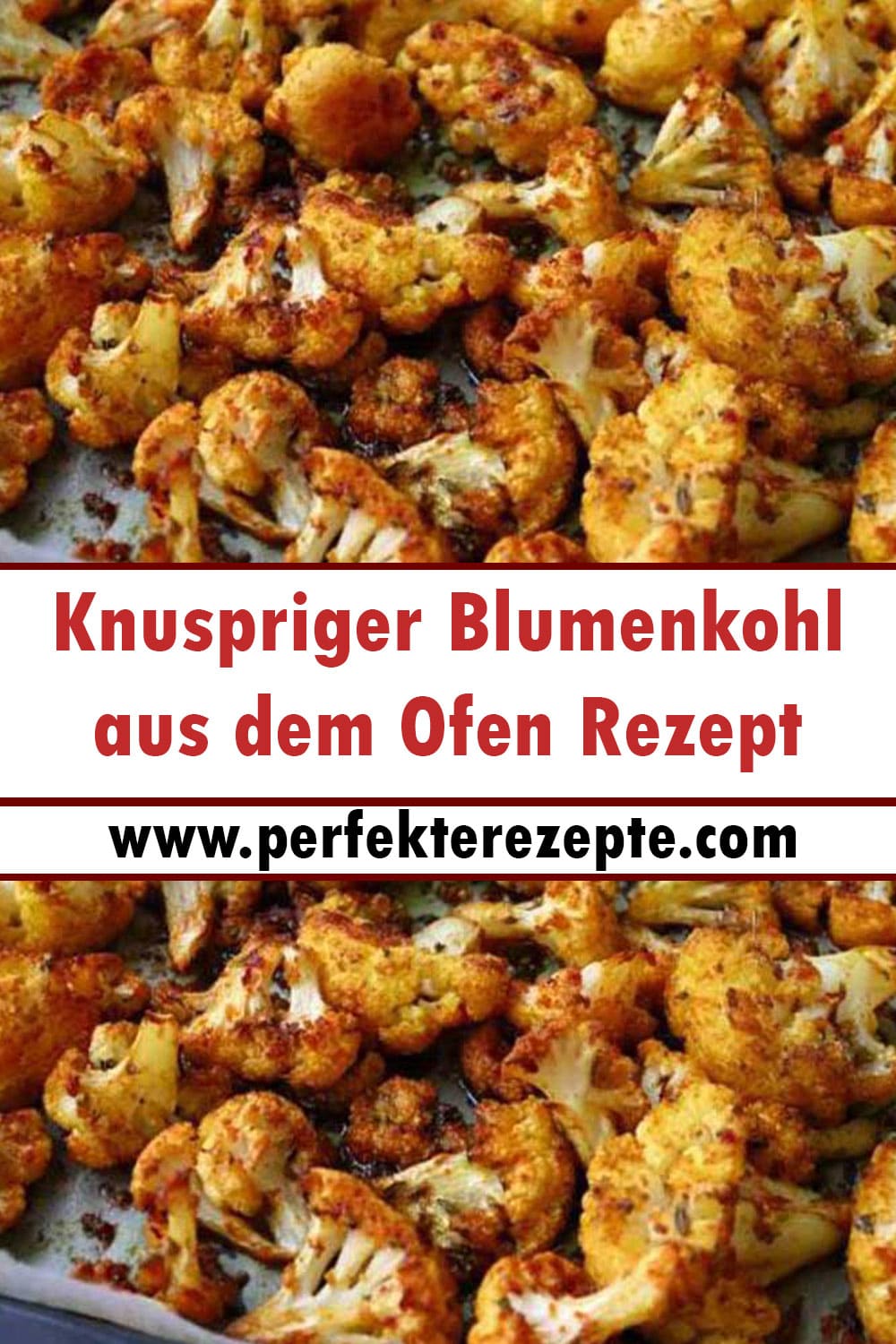 Knuspriger Blumenkohl aus dem Ofen Rezept