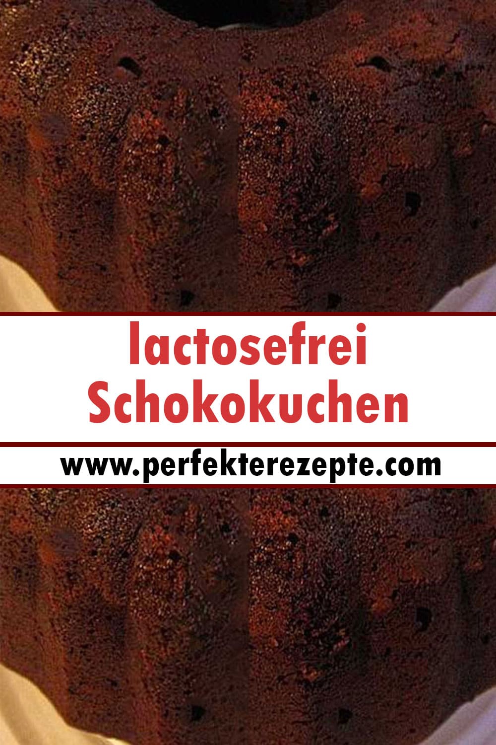 lactosefrei Schokokuchen Rezept