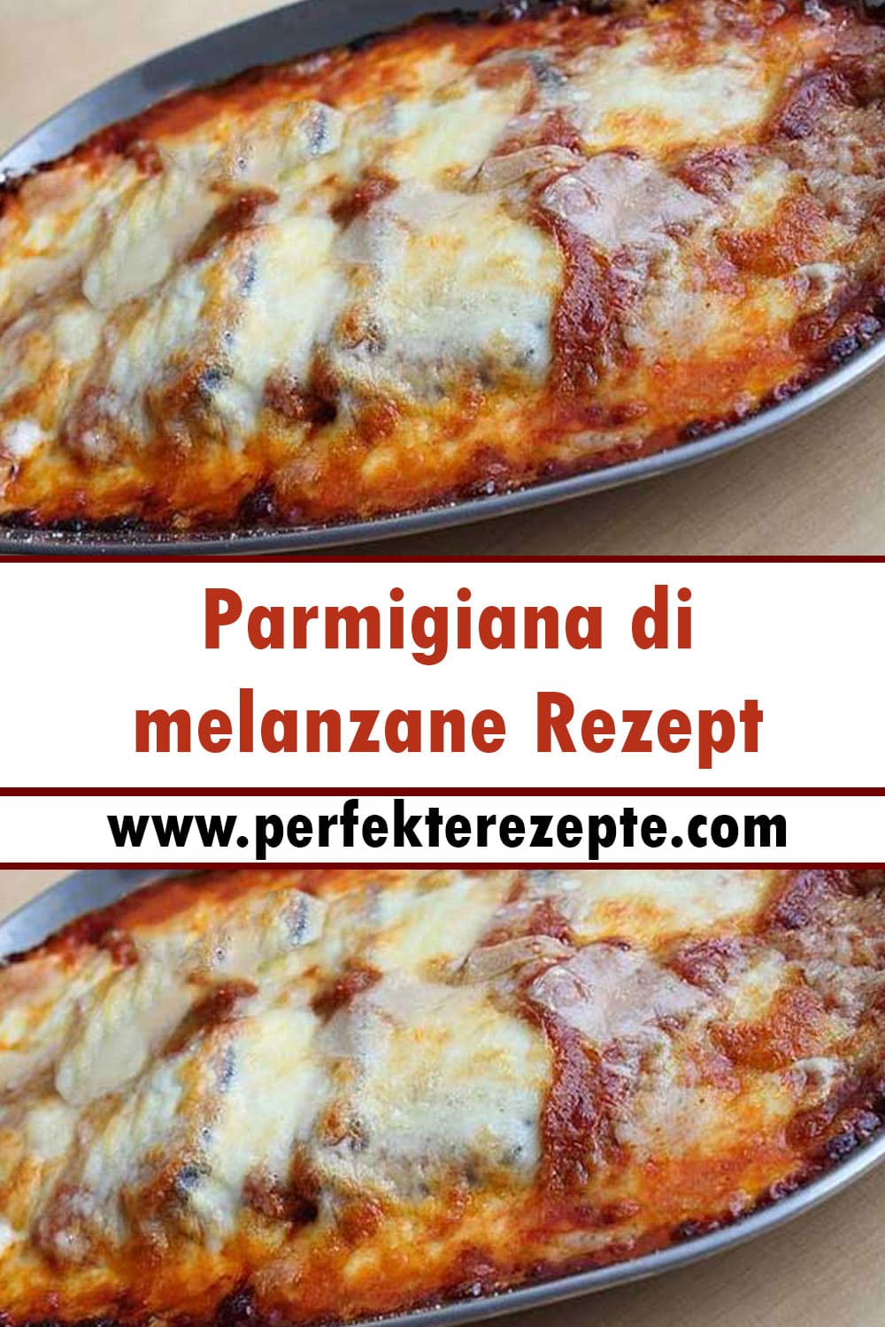 Parmigiana di melanzane Rezept