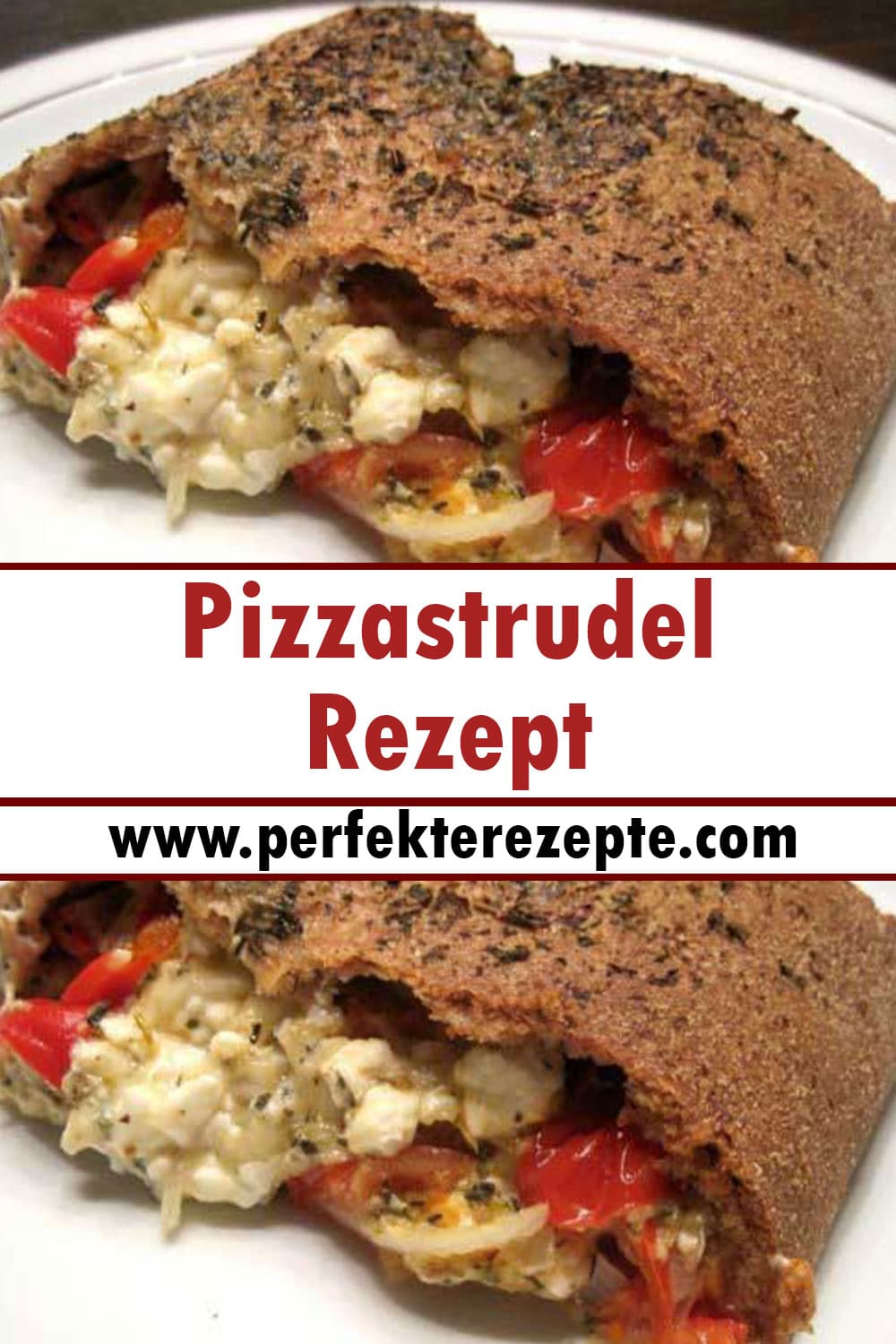 Pizzastrudel Rezept