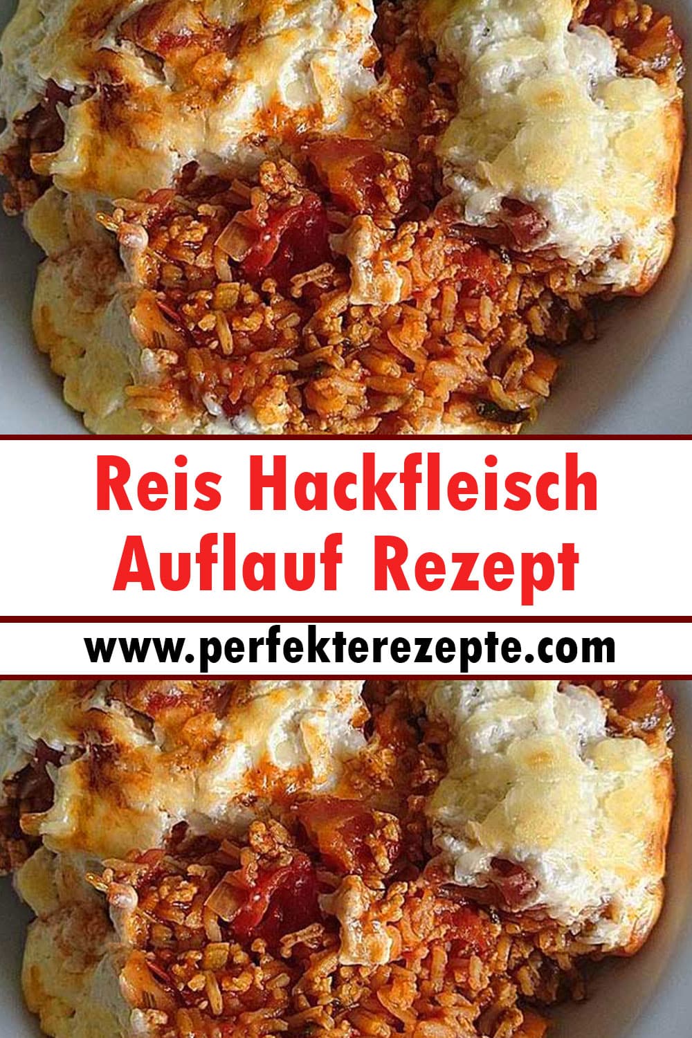 Reis Hackfleisch Auflauf mit geschmolzenem Käse Rezept