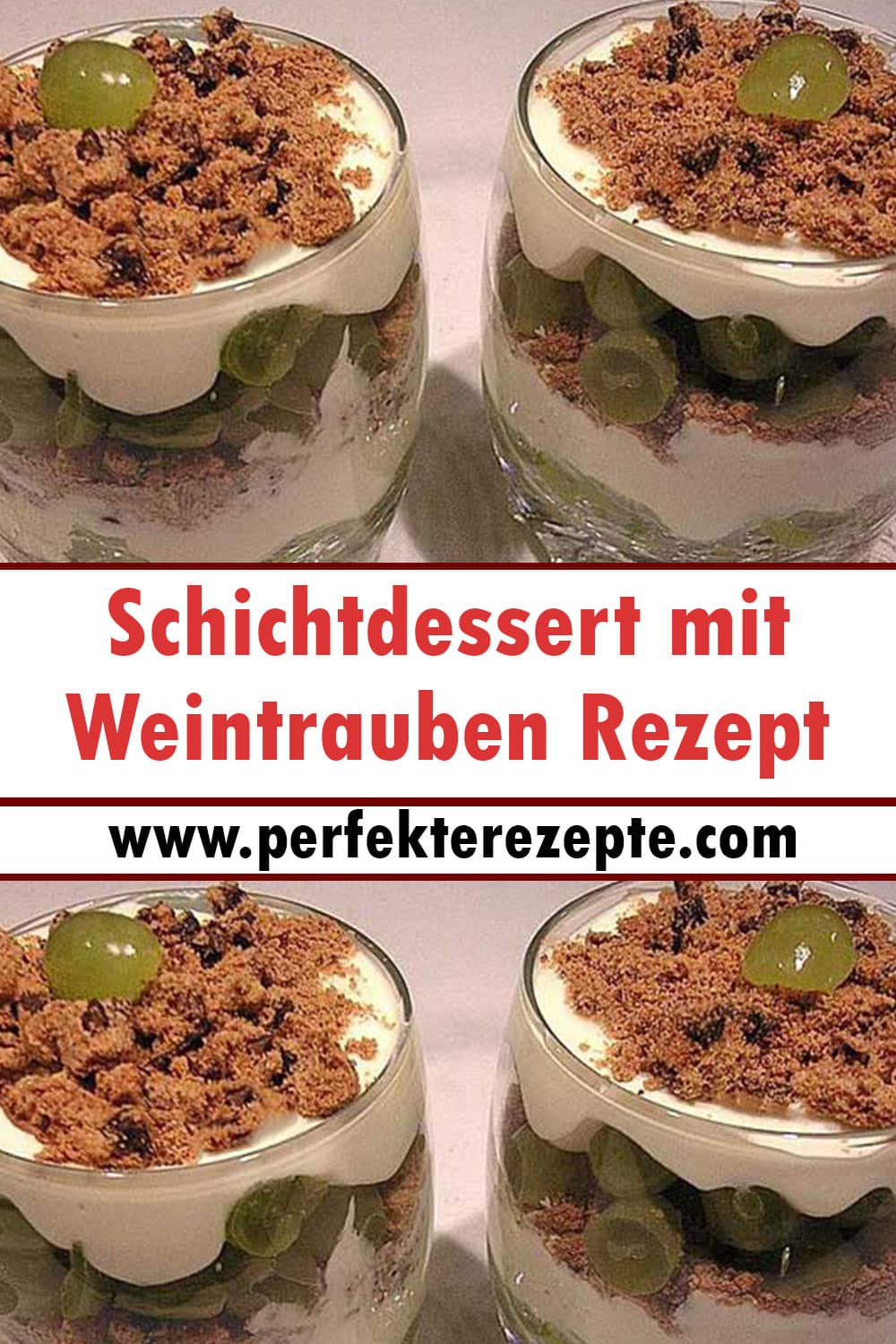 Schichtdessert mit Weintrauben Rezept