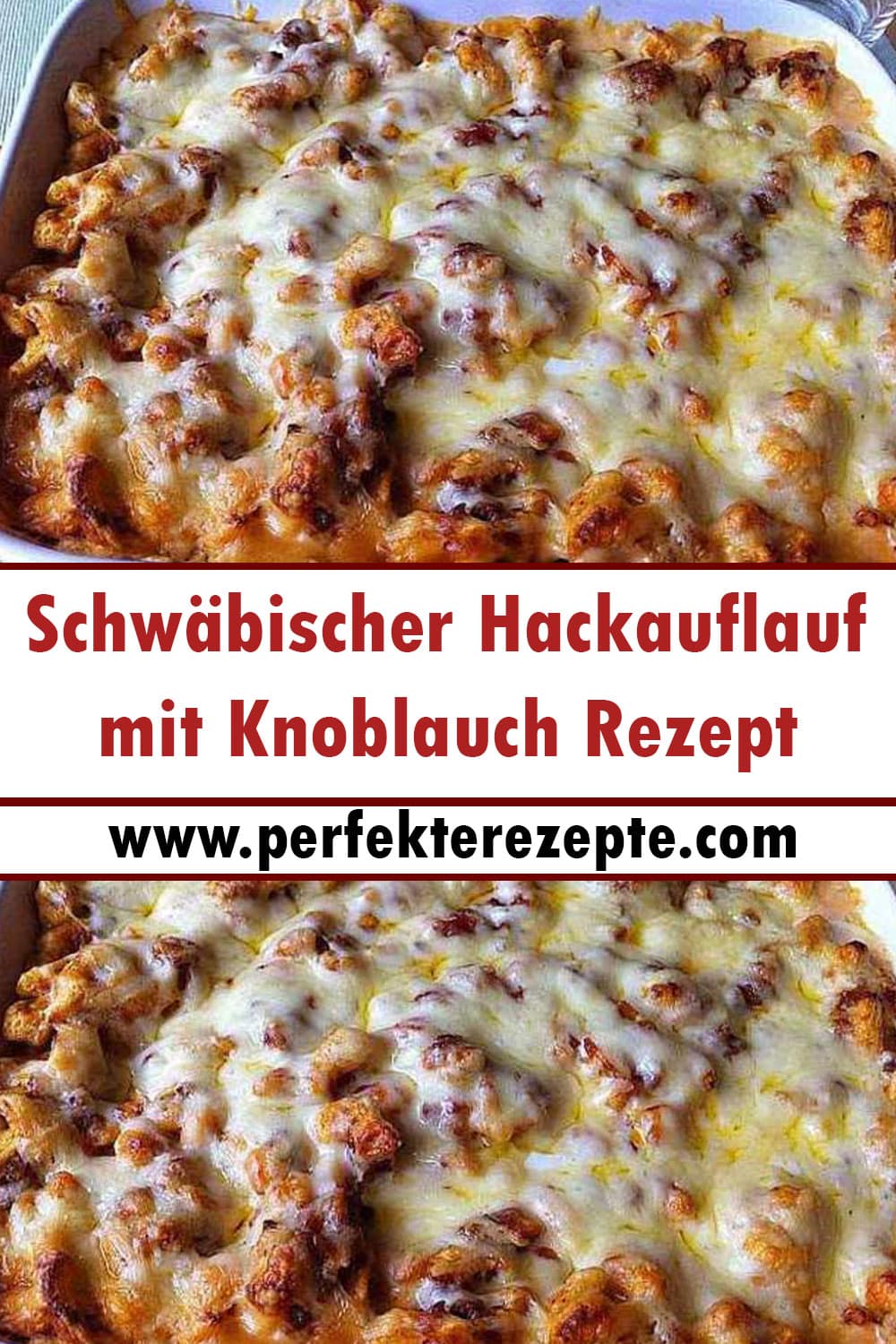 Schwäbischer Hackauflauf mit Knoblauch Rezept