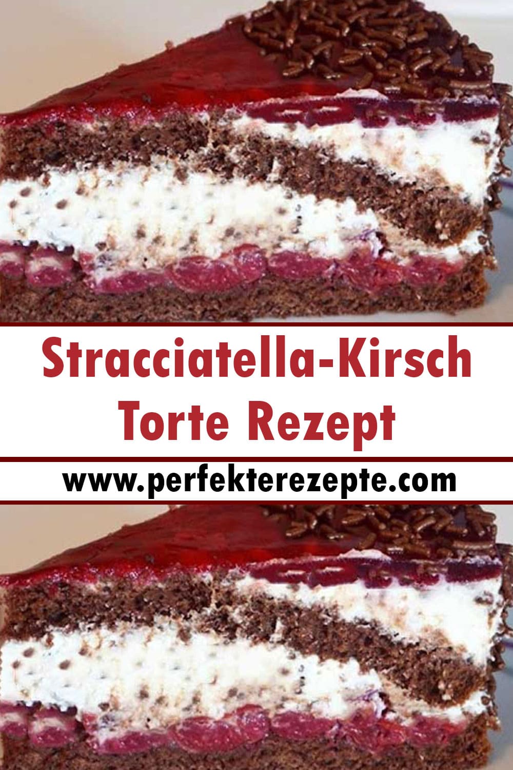 Stracciatella-Kirsch-Torte Rezept