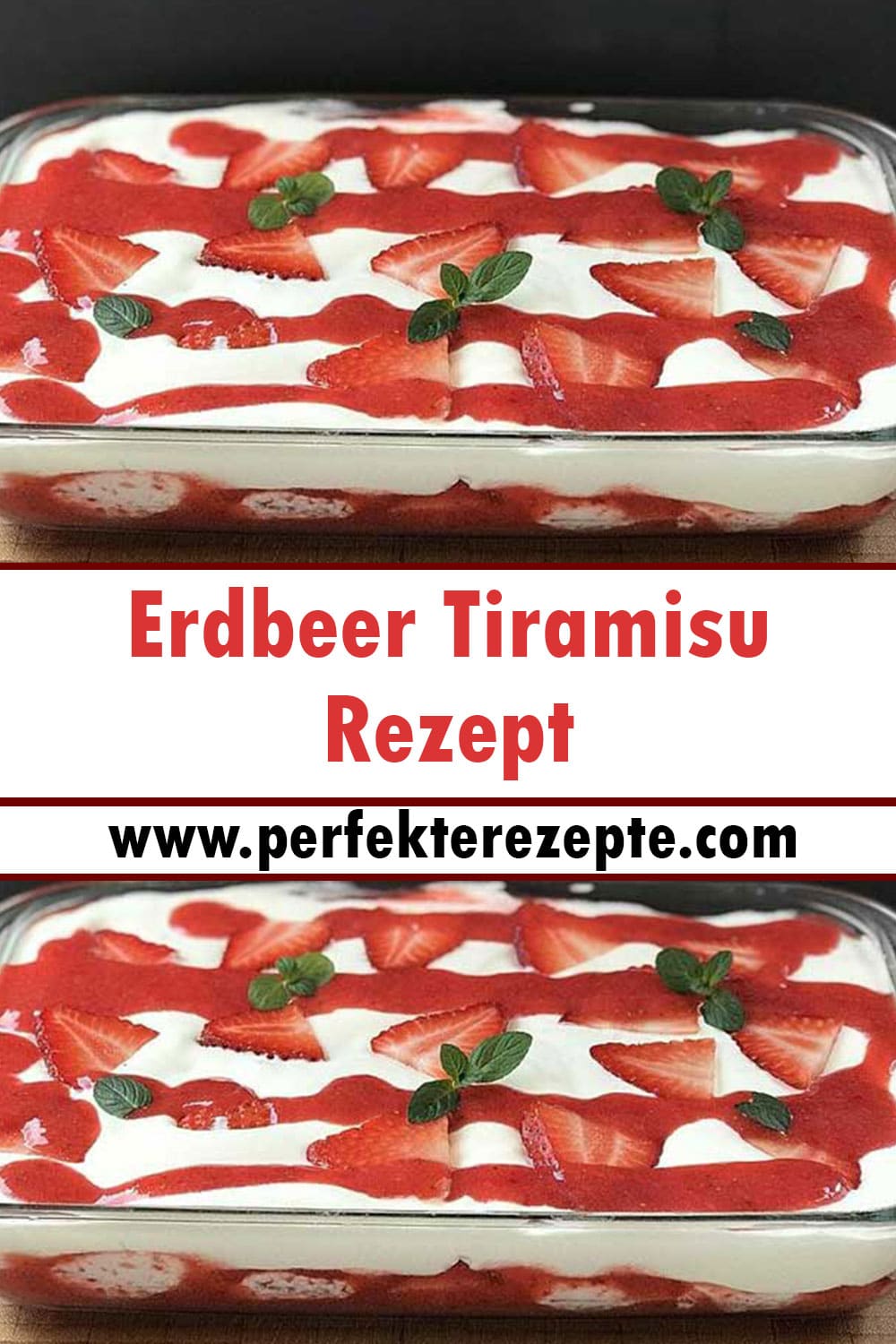 Super Einfach Erdbeer Tiramisu Rezept