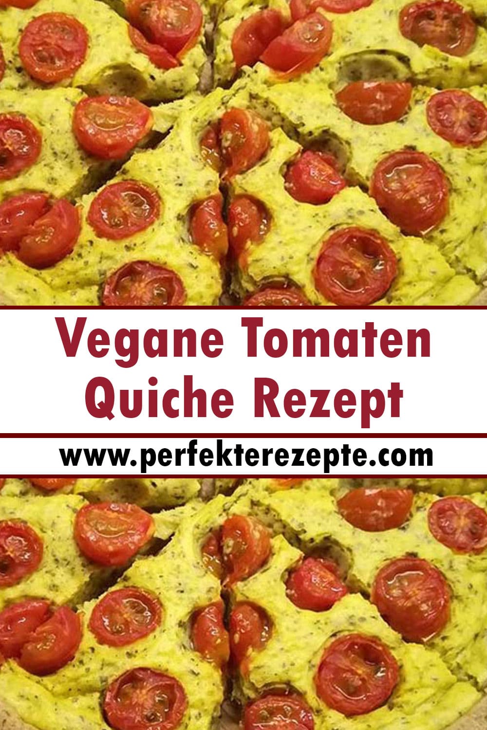 Vegane Tomaten-Quiche Rezept