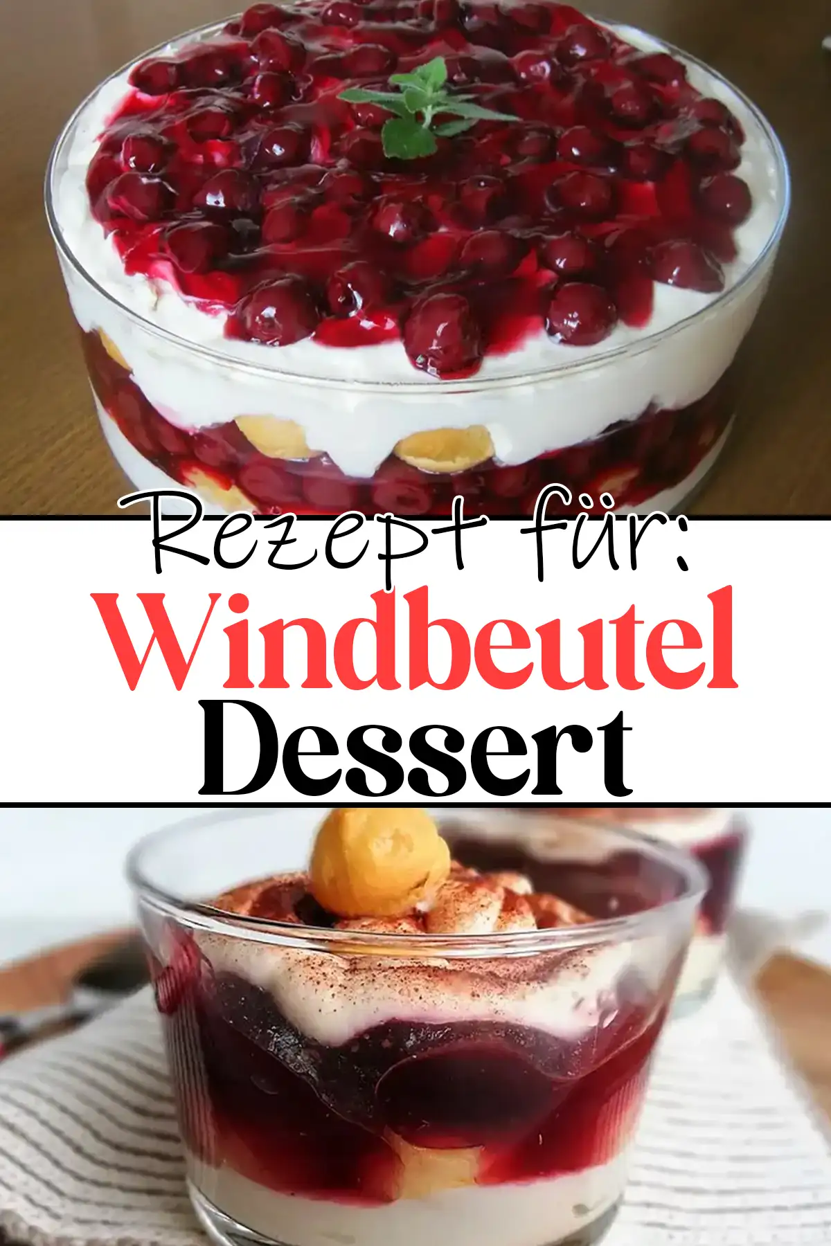 Windbeutel Dessert Rezept mit Mascarponecreme und Kirschgrütze