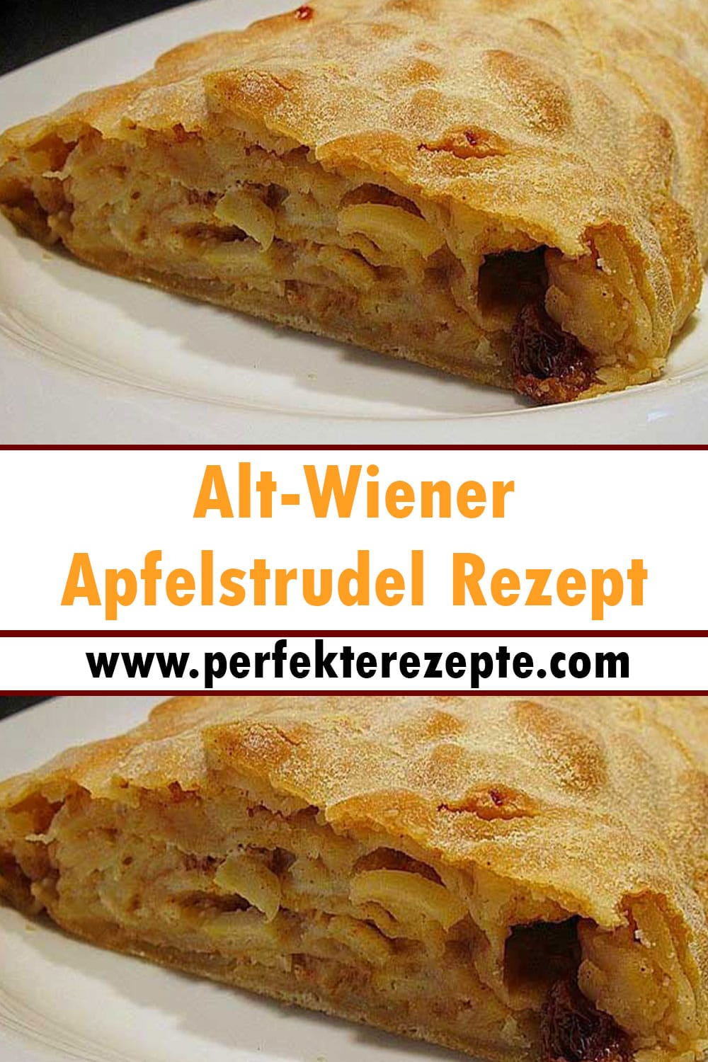 Alt-Wiener Apfelstrudel Rezept