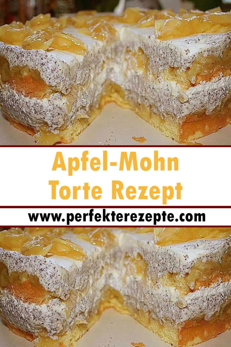 Apfel-Mohn Torte Rezept - Schnelle und Einfache Rezepte