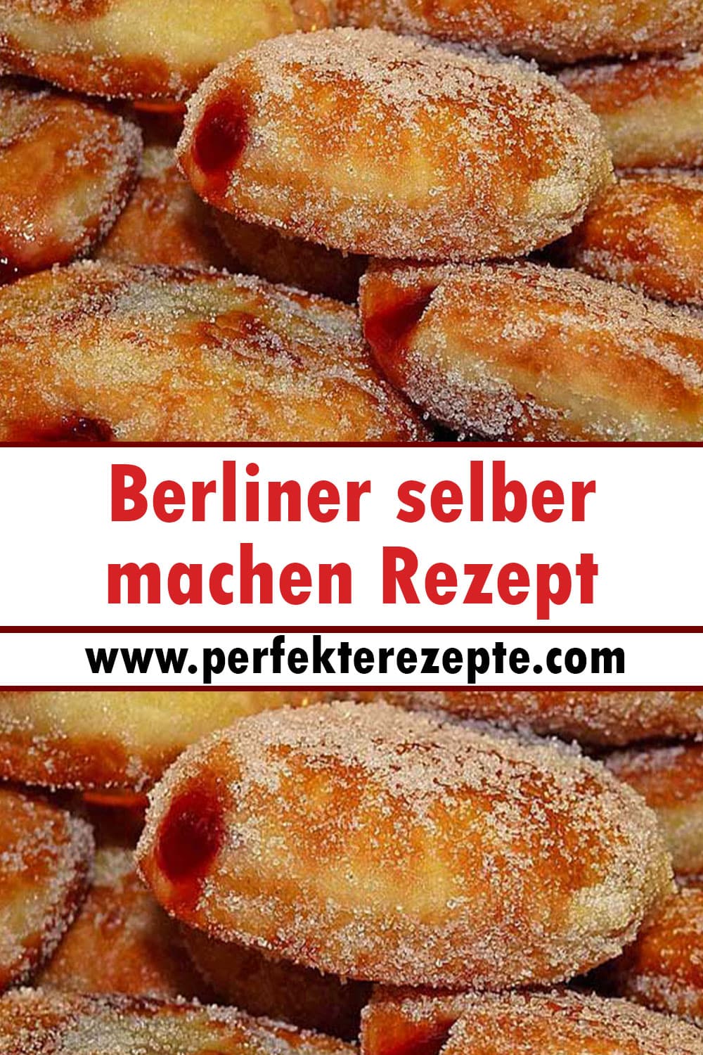 Berliner selber machen Rezept